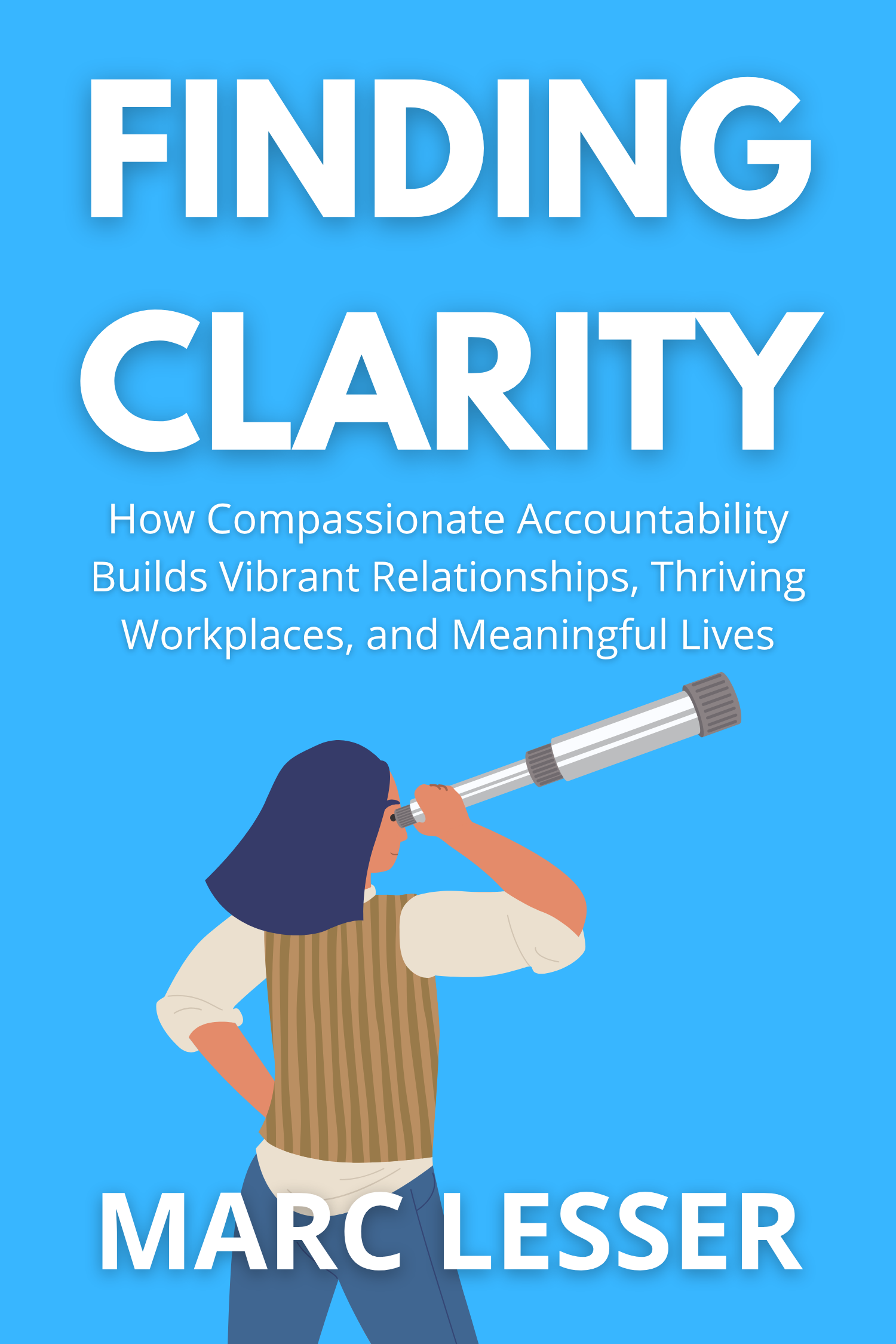 Finding Clarity · Marc Lesser