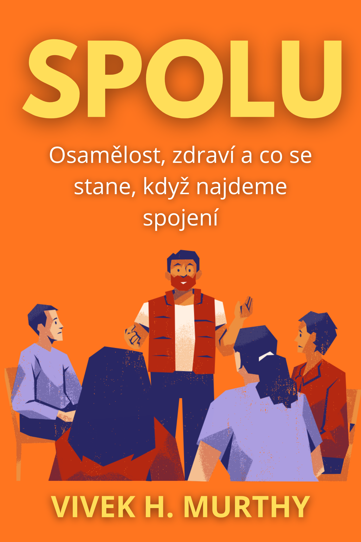 Spolu · Vivek H. Murthy