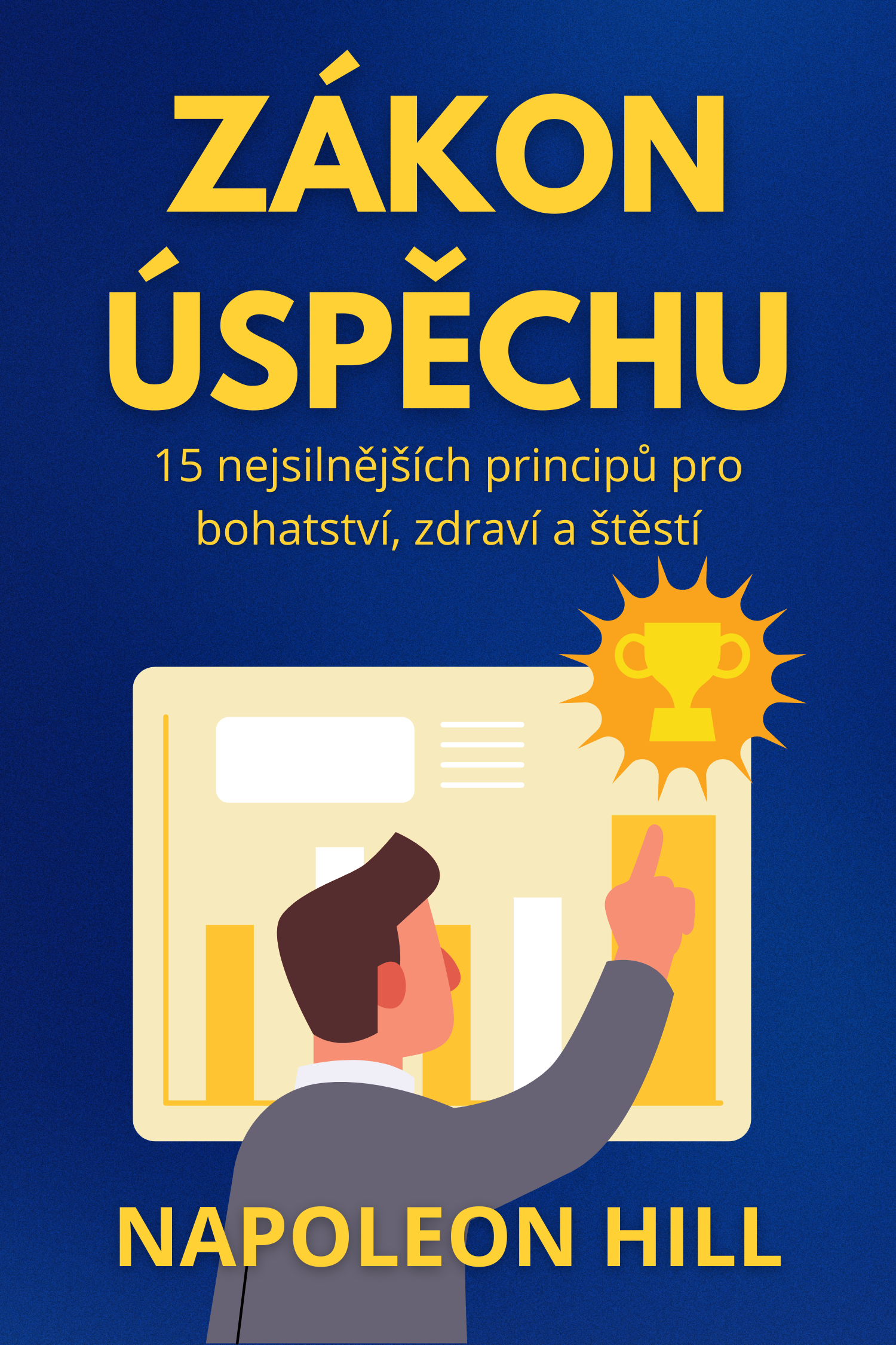 Zákon úspěchu · Napoleon Hill