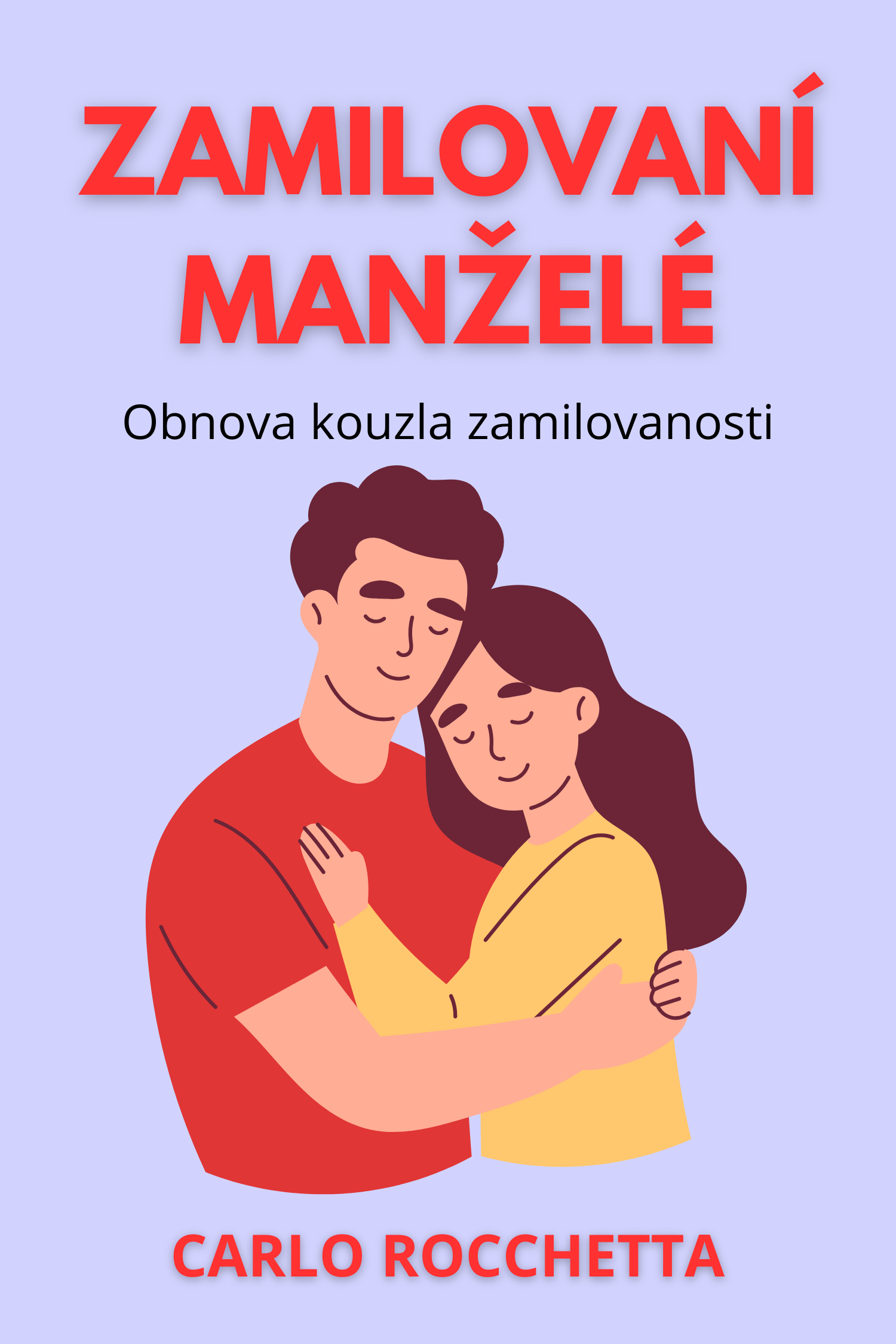 Zamilovaní manželé · Carlo Rocchetta