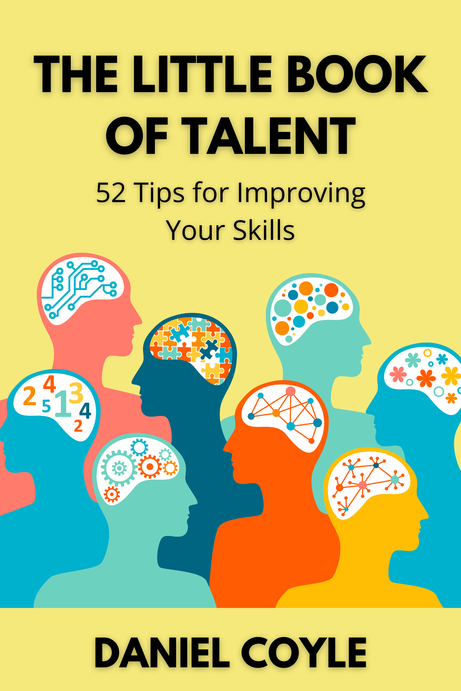 The Little Book of Talent · Daniel Coyle