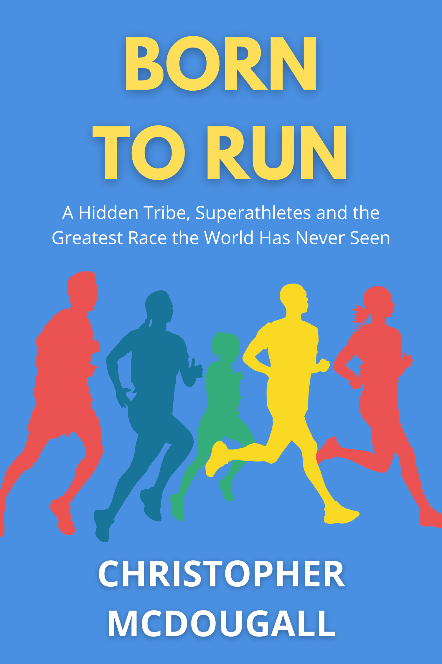 Born to Run · Christopher McDougall