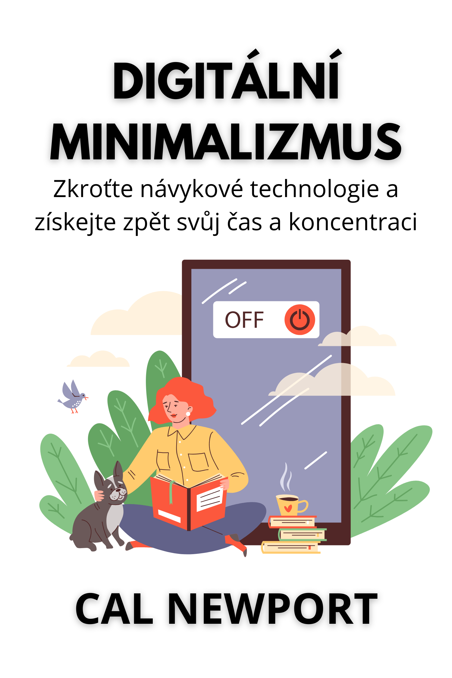 Digitální minimalizmus · Cal Newport