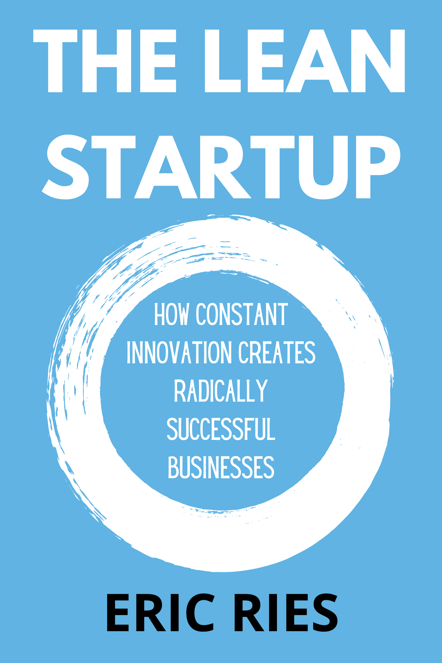 The Lean Startup · Eric Ries