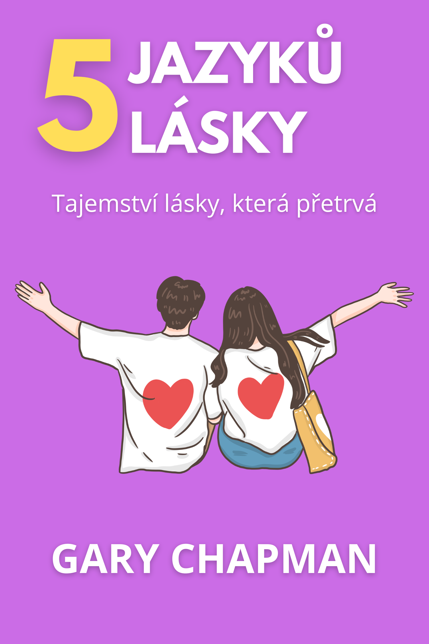 5 jazyků lásky · Gary Chapman