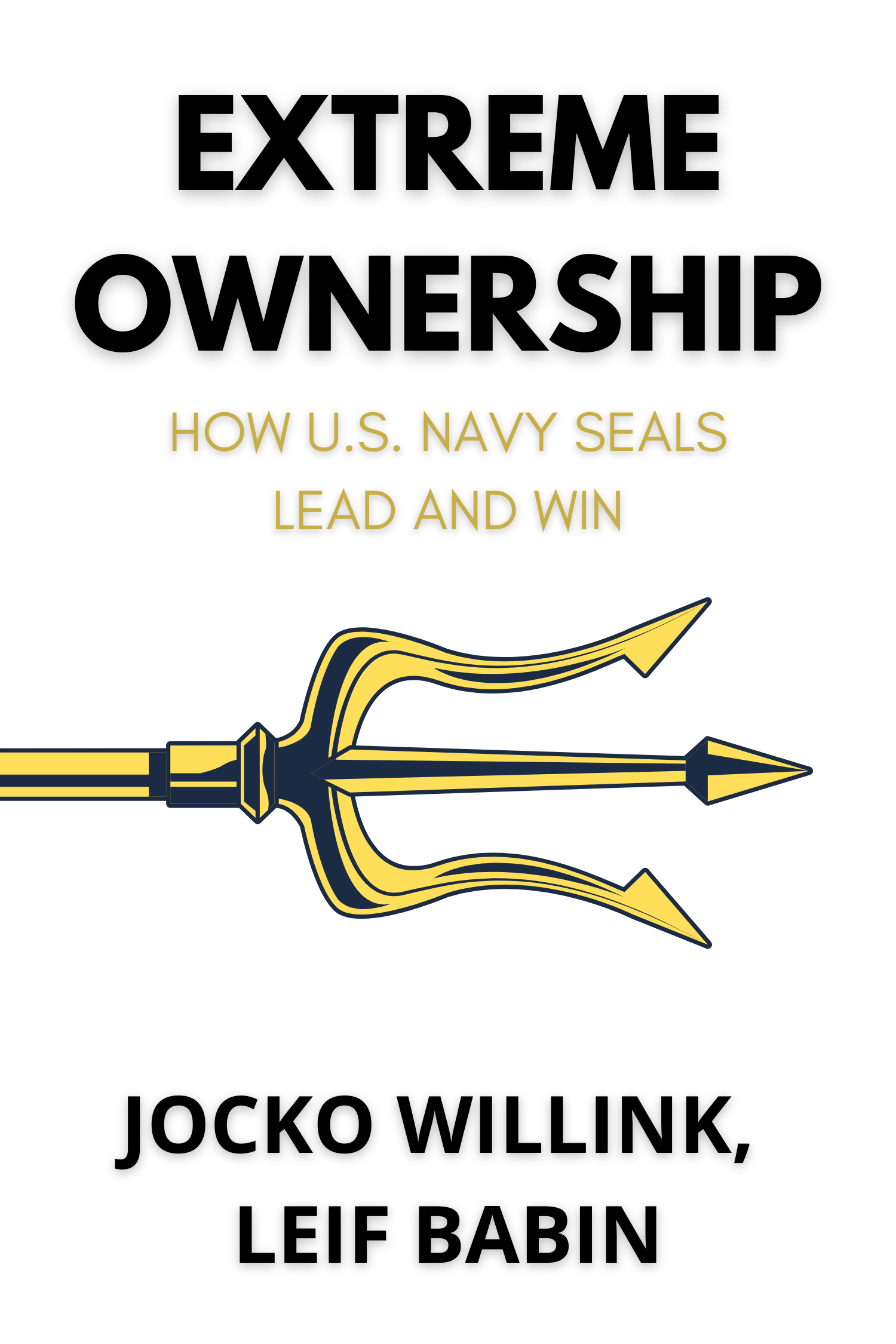Extreme Ownership · Jocko Willink