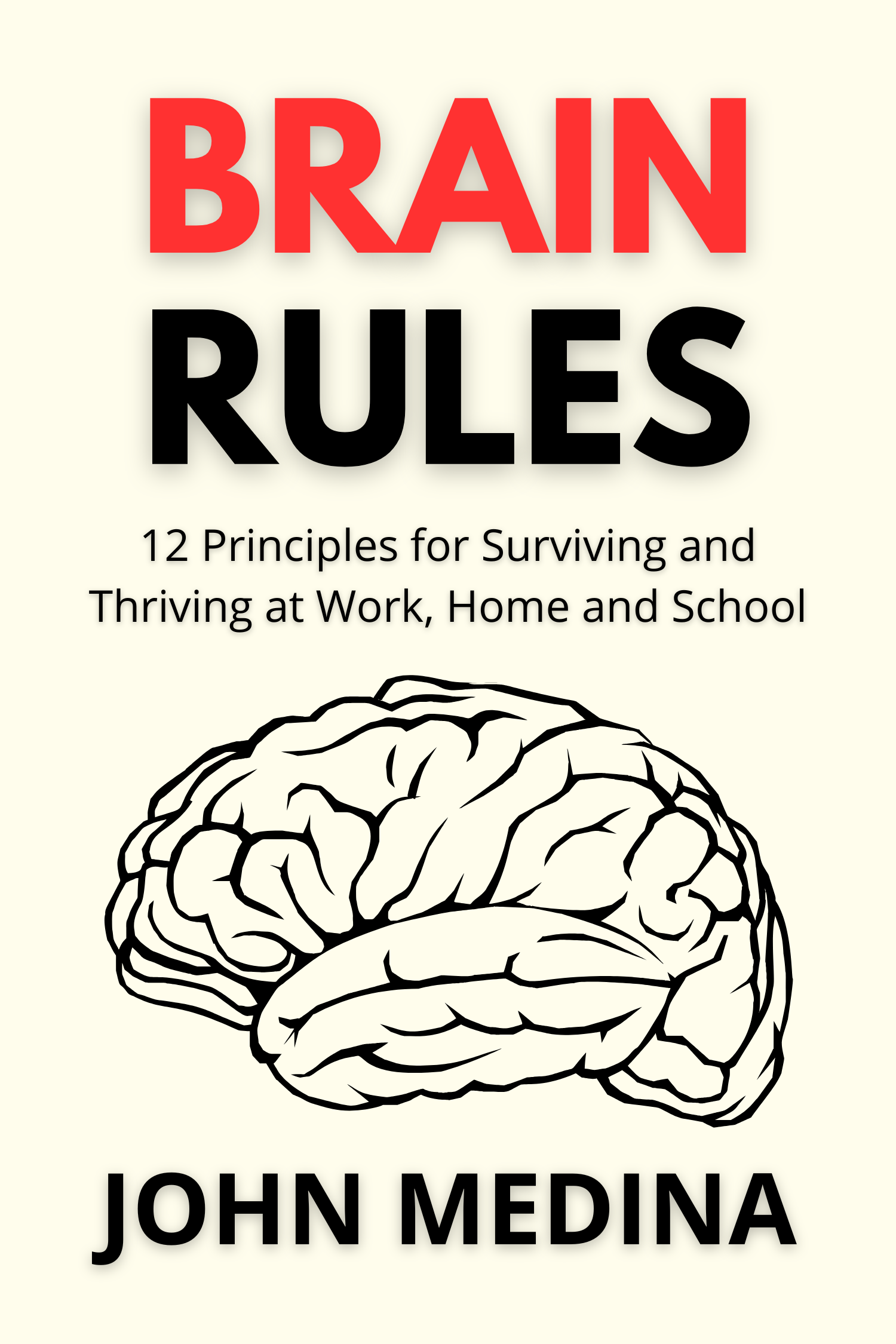 Brain Rules · John Medina