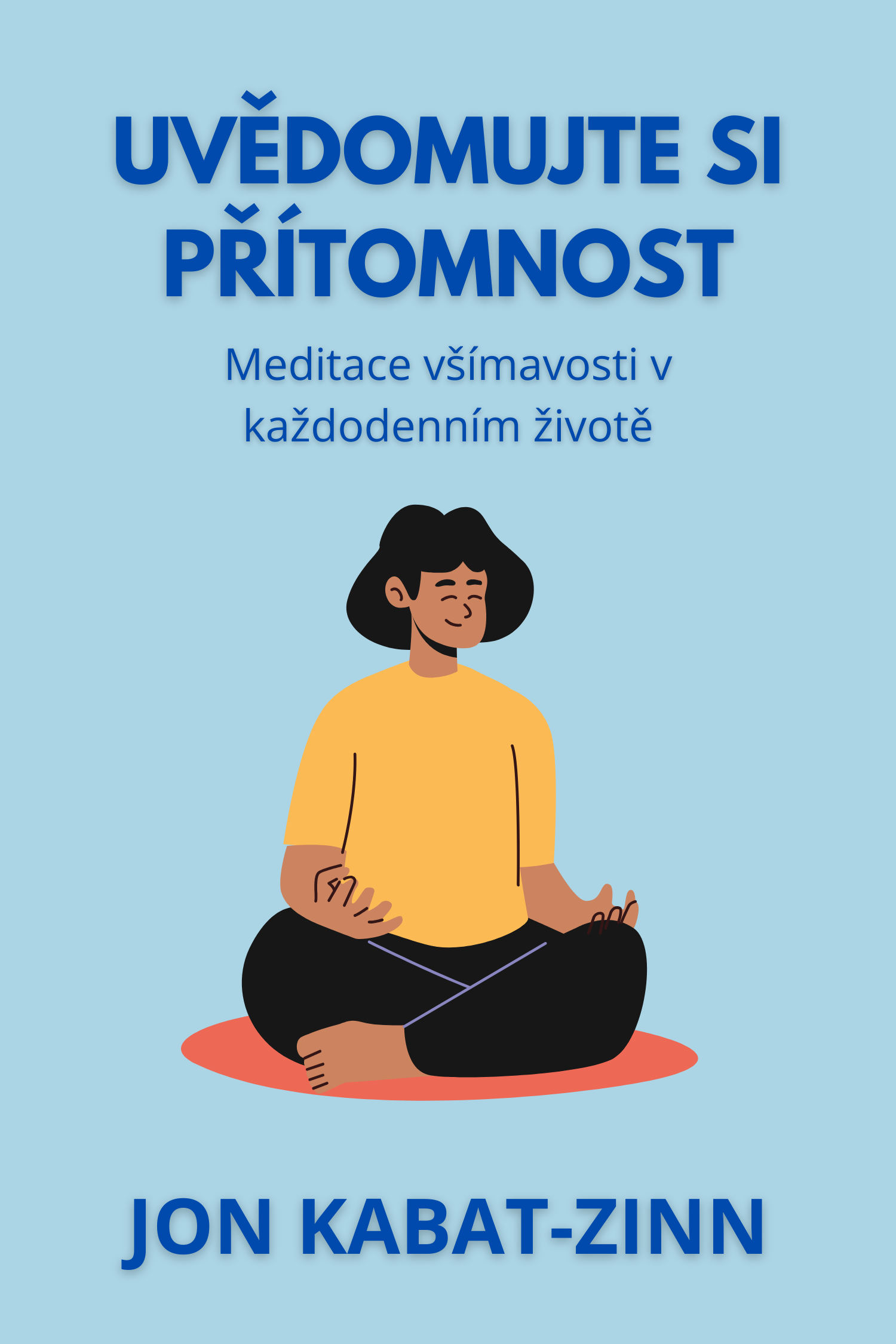 Kamkoli jdeš, jsi tam · Jon Kabat-Zinn