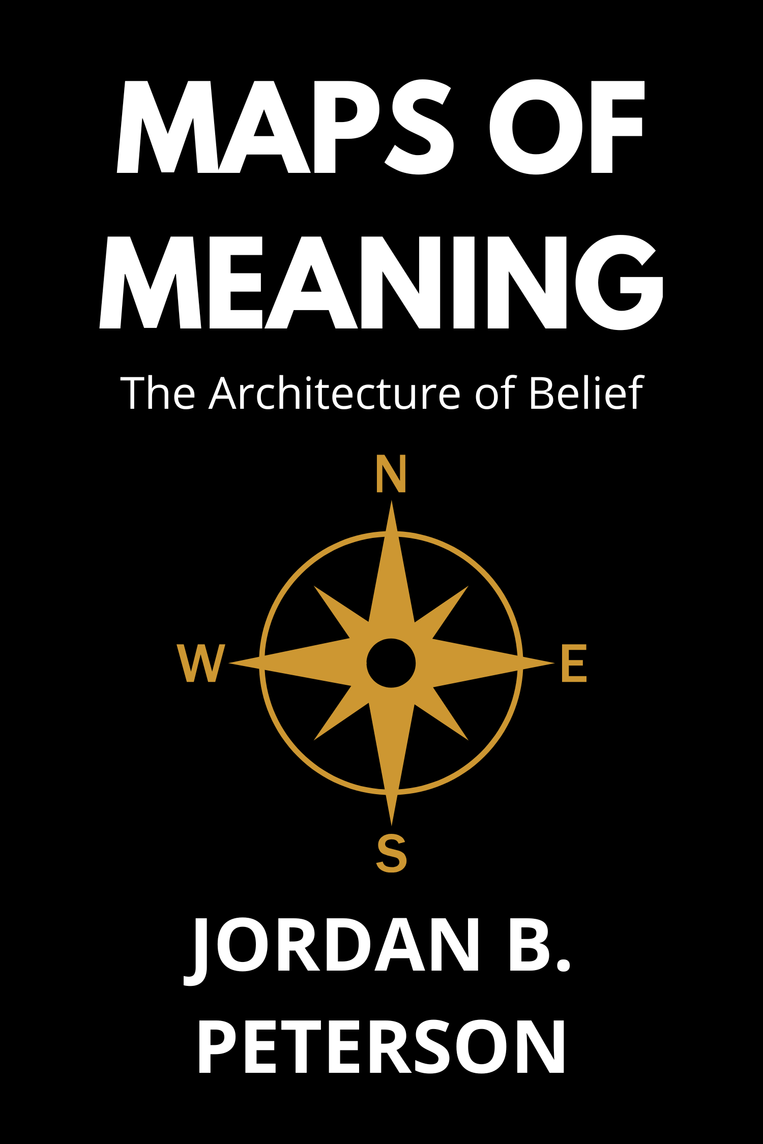 Maps of Meaning · Jordan B. Peterson