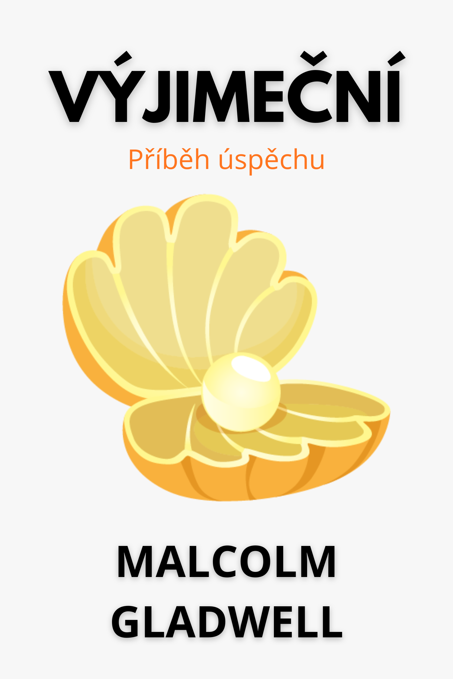 Výjimeční · Malcolm Gladwell