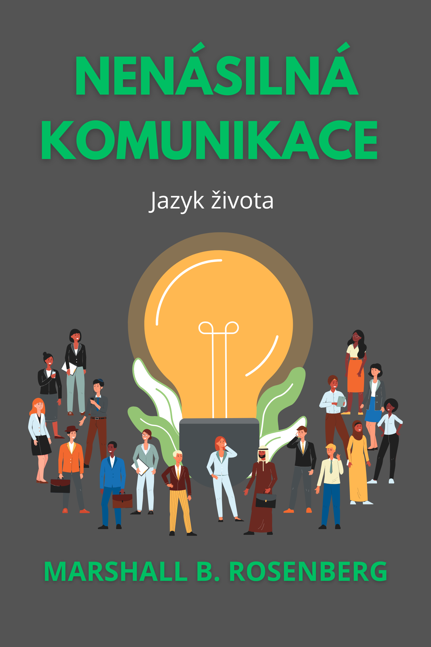 Nenásilná komunikace · Marshall Rosenberg