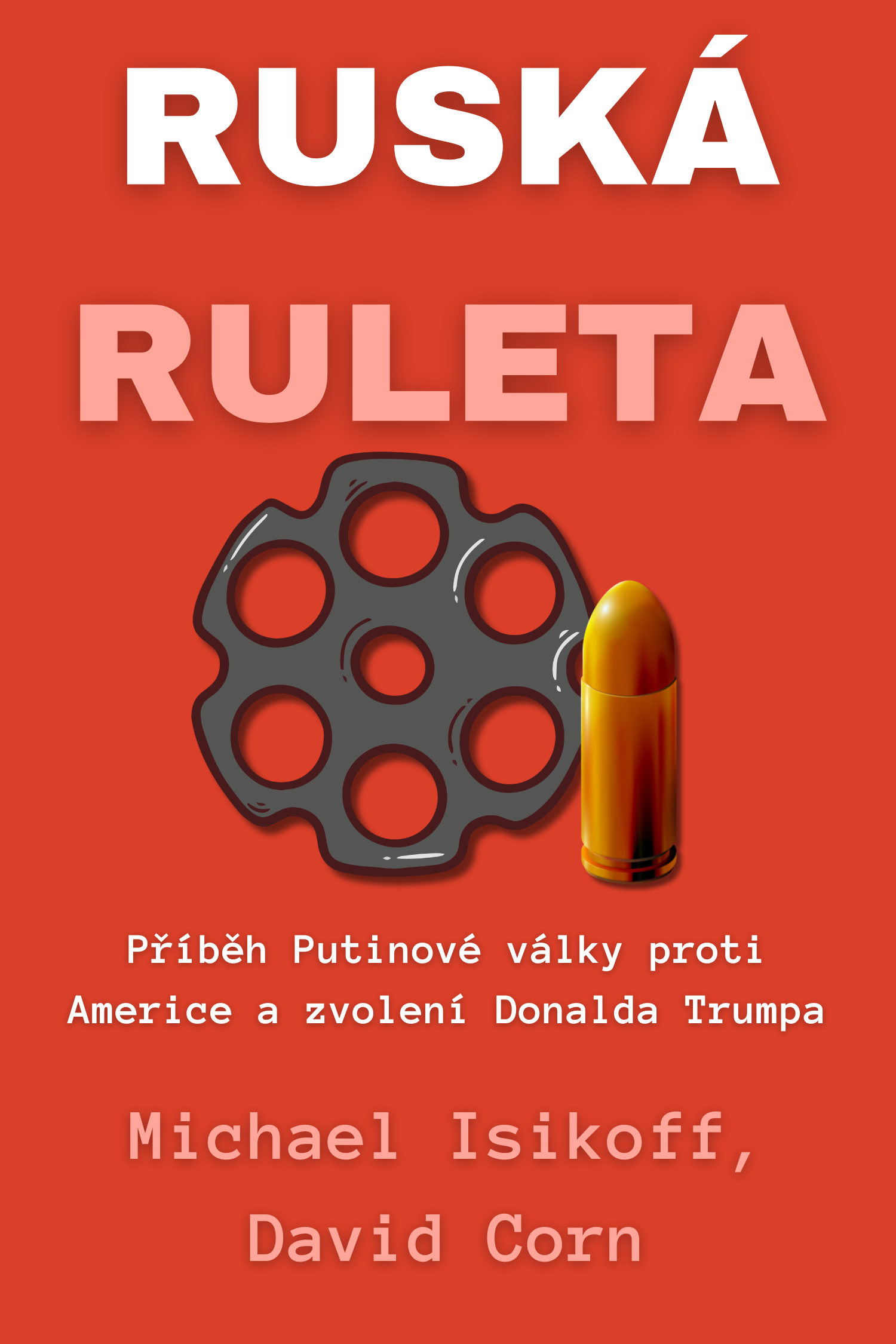Ruská ruleta · Michael Isikoff