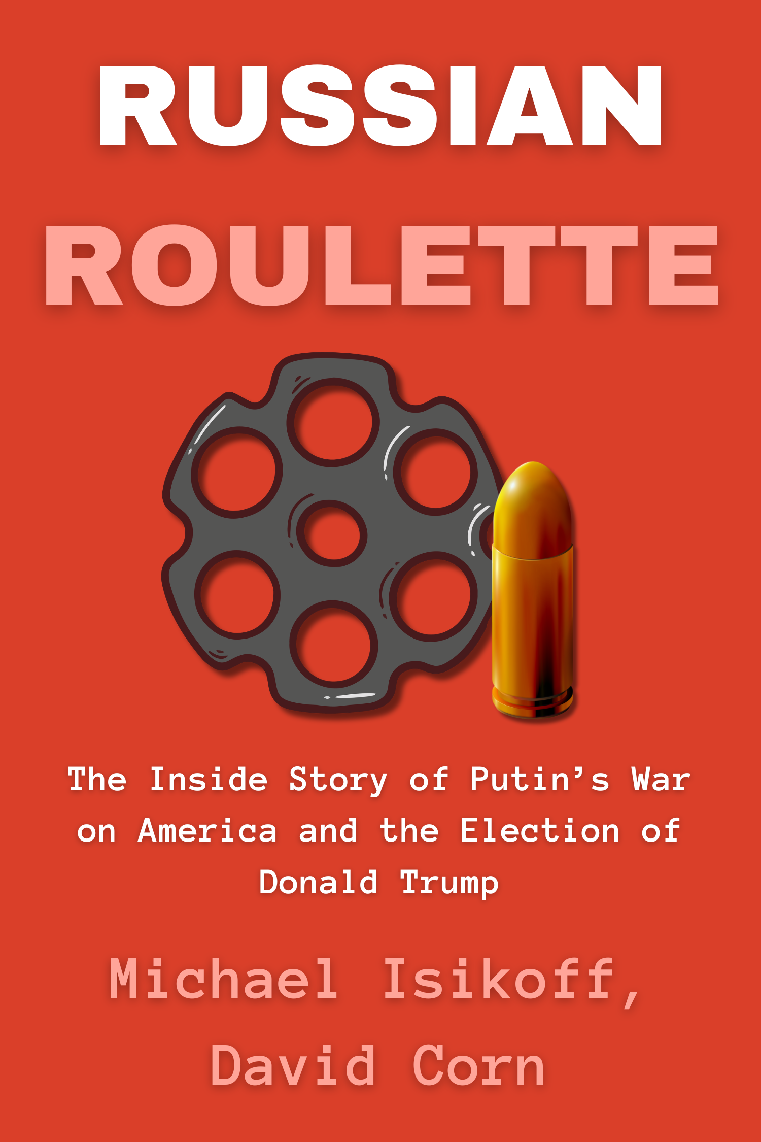 Russian Roulette · Michael Isikoff