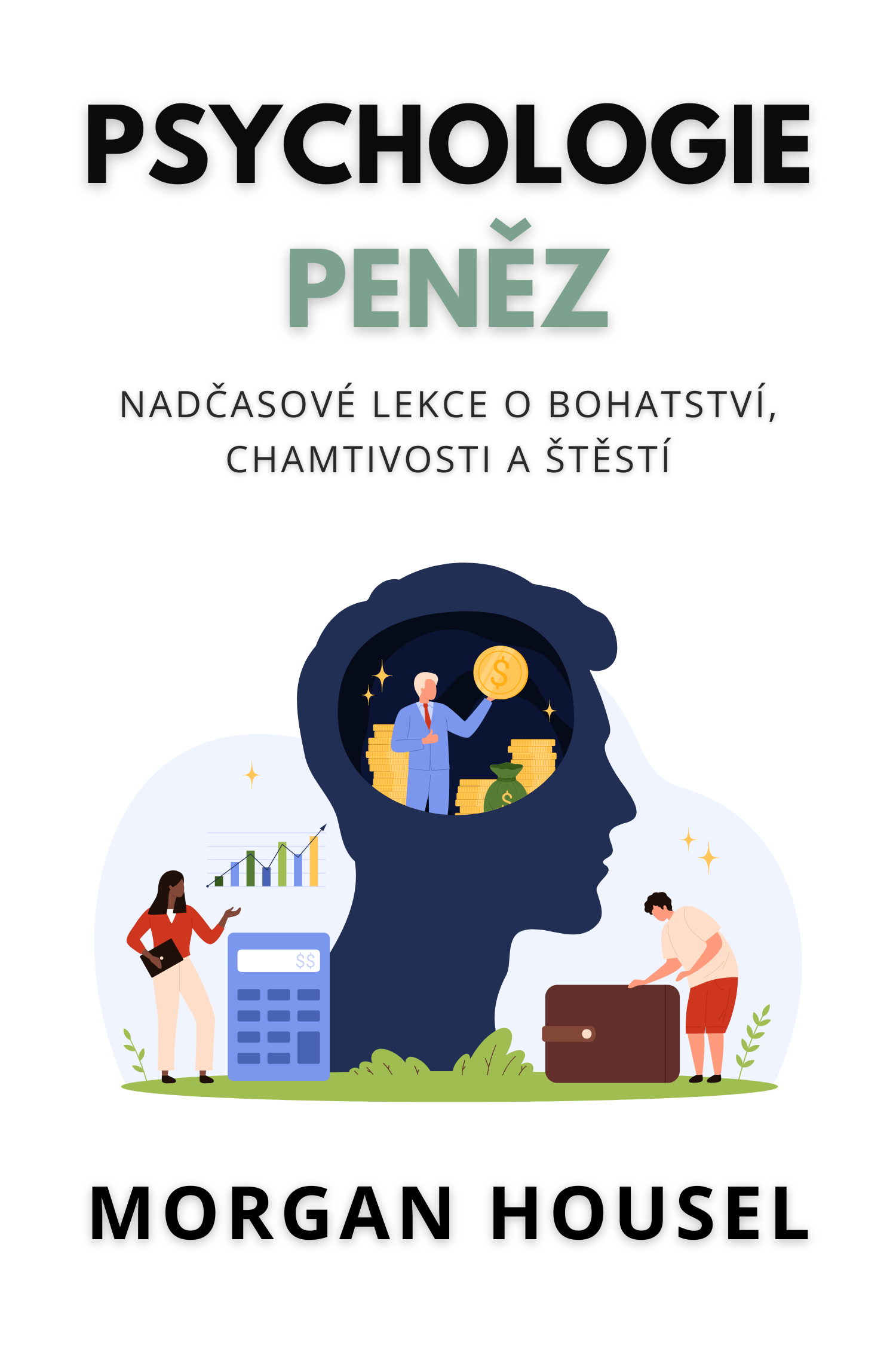 Psychologie peněz · Morgan Housel