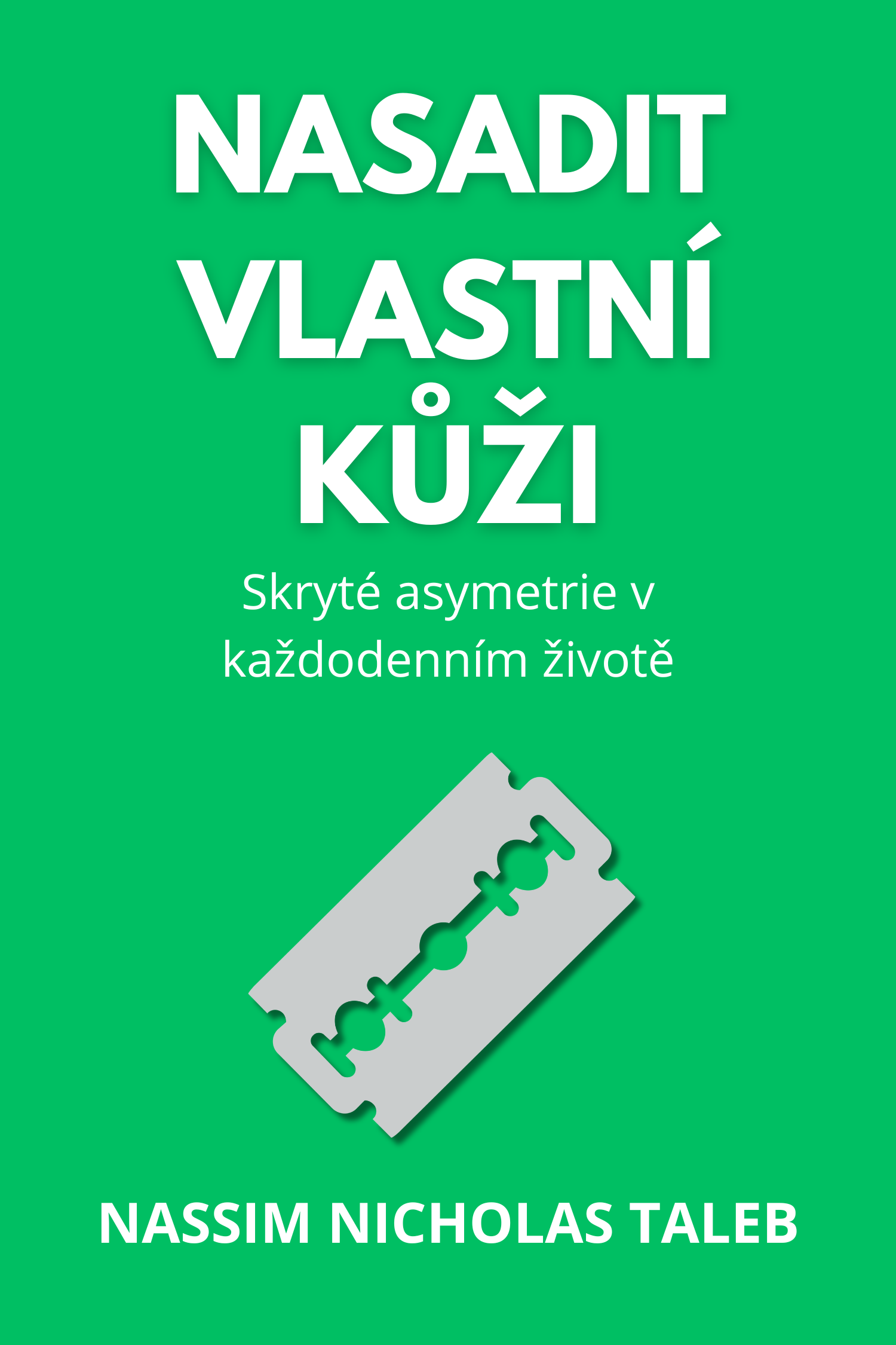 Hra s vlastní kůží · Nassim Nicholas Taleb