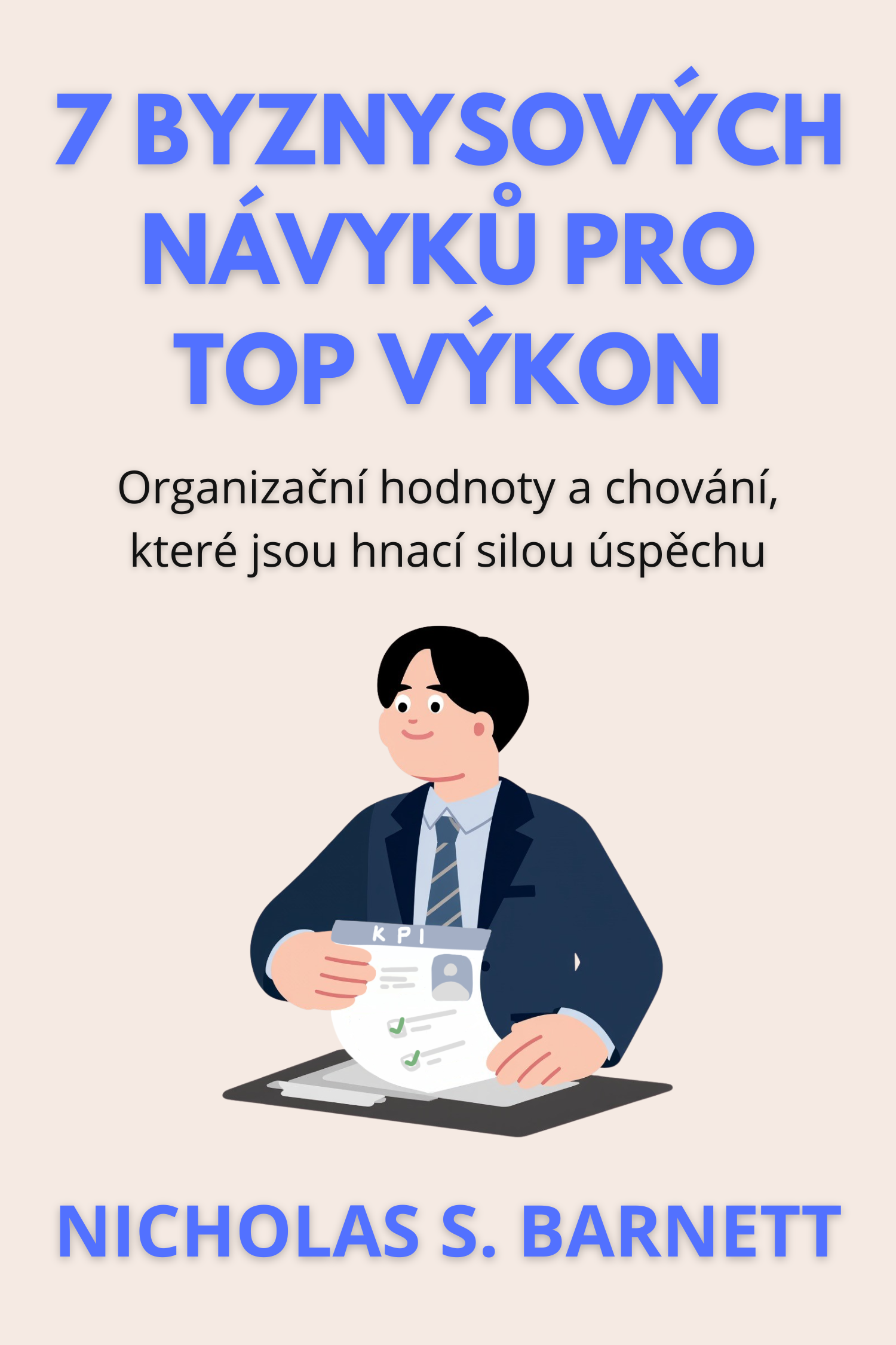 7 obchodních návyků · Nicholas S. Barnett