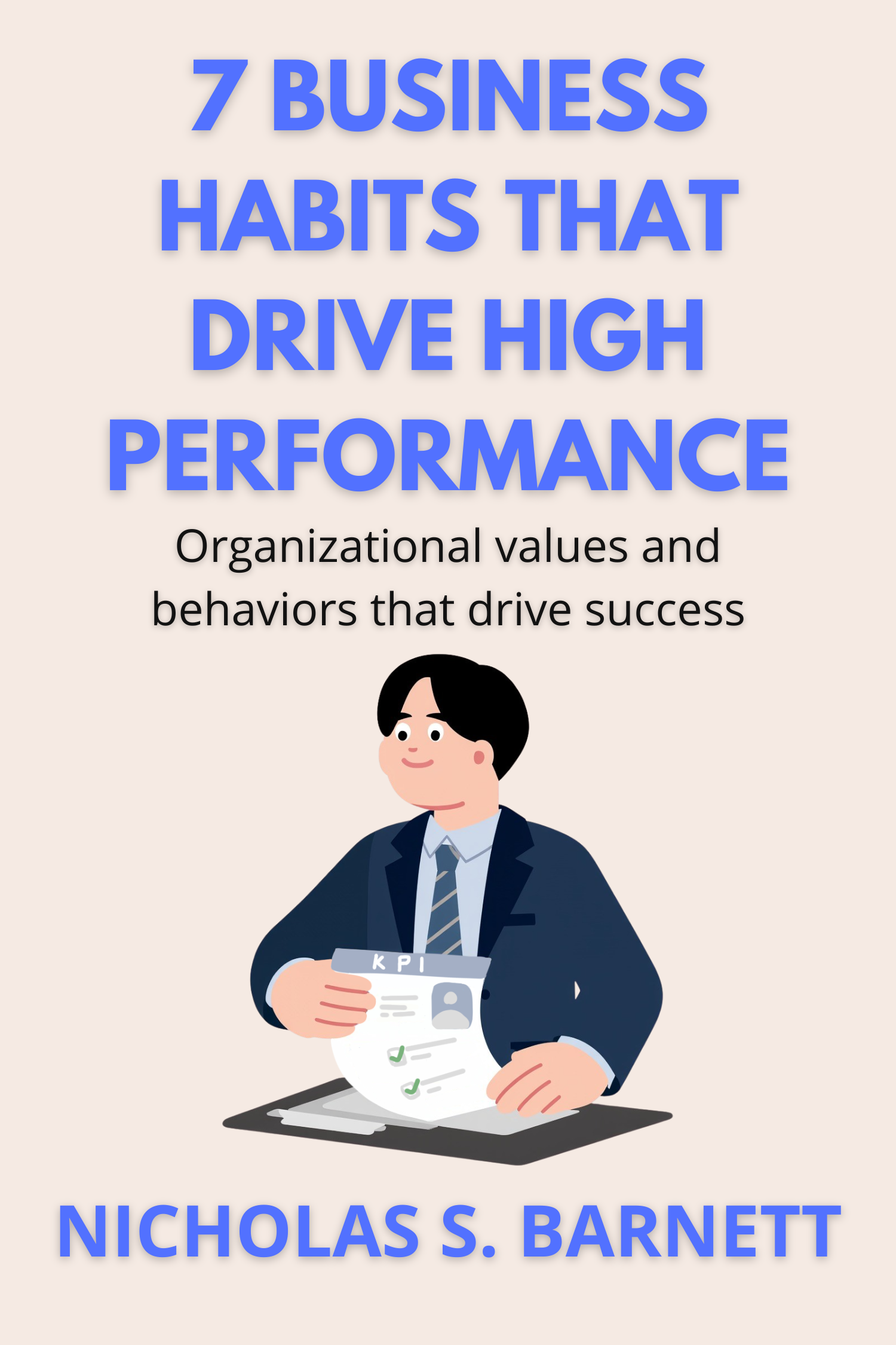 7 Business Habits · Nicholas S. Barnett