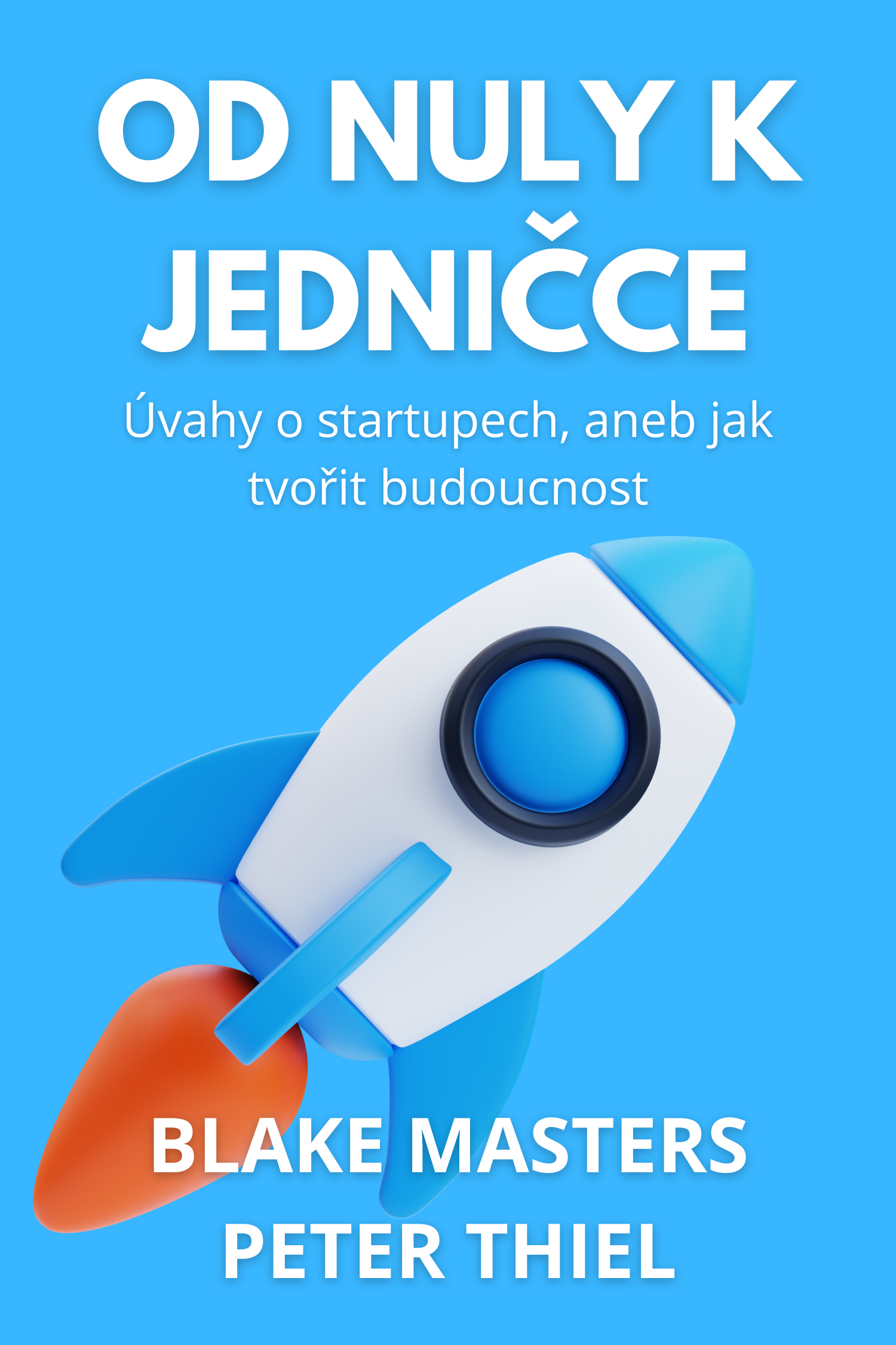 Od nuly k jedničce · Peter Thiel