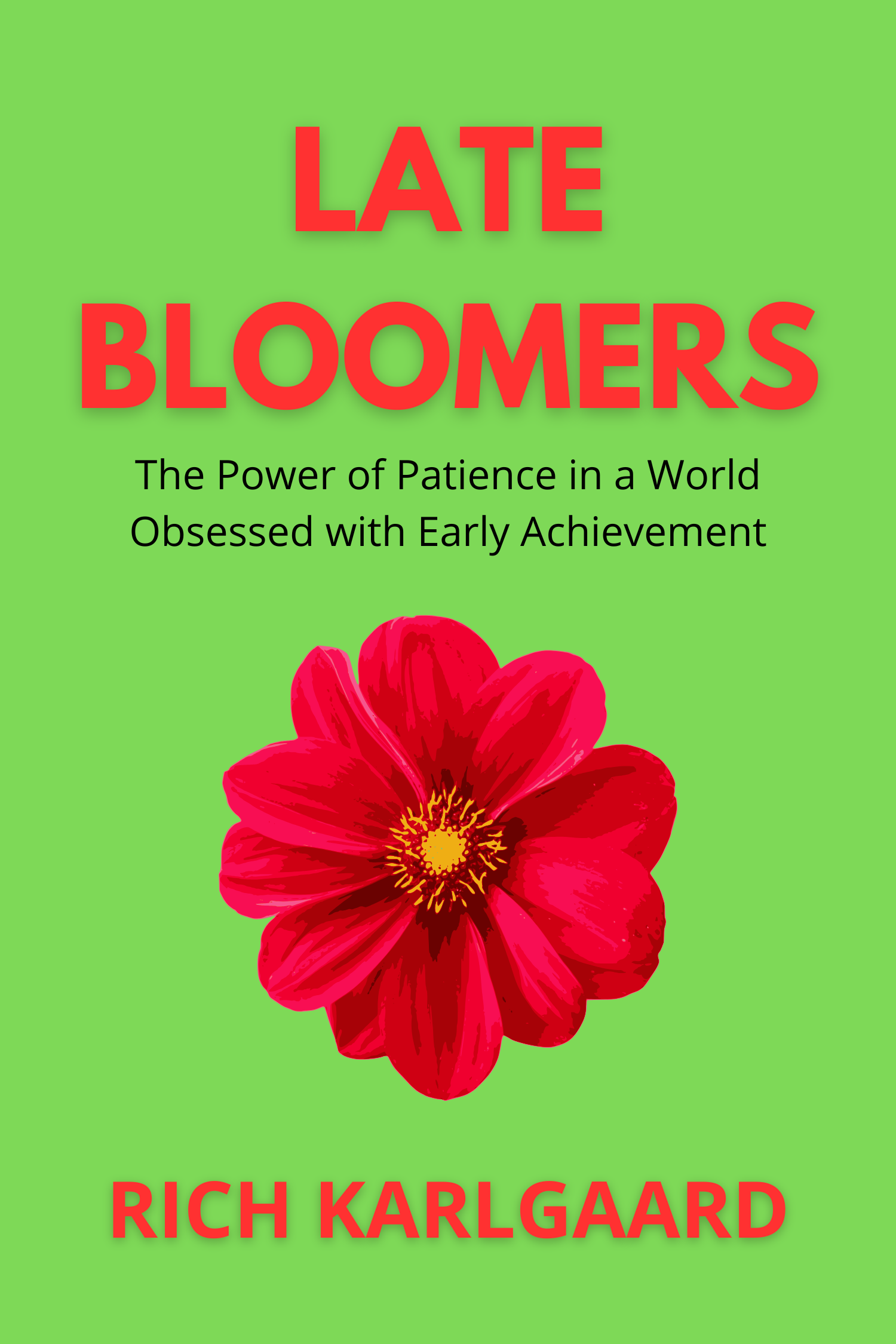 Late Bloomers · Rich Karlgaard