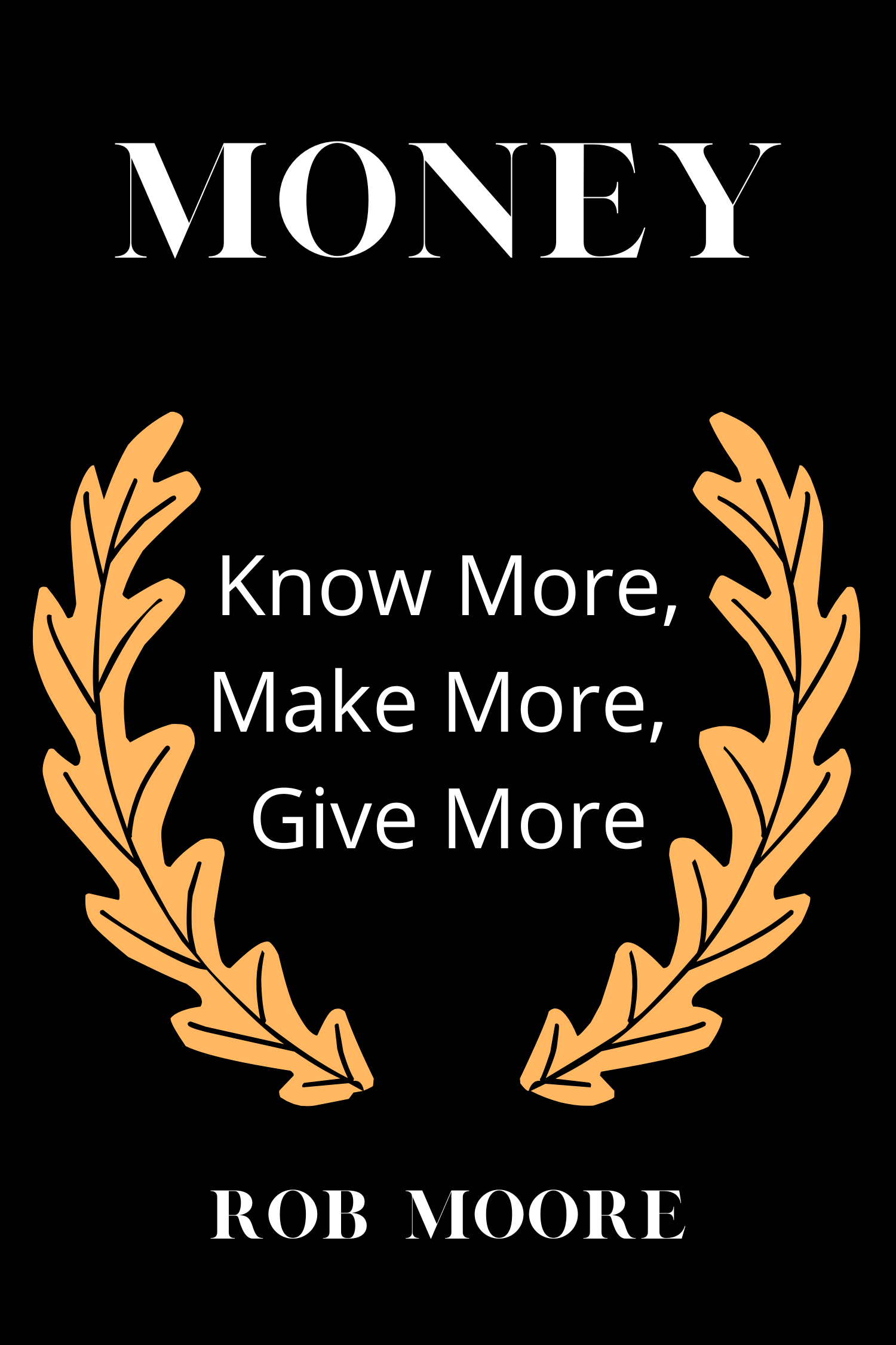Money · Rob Moore
