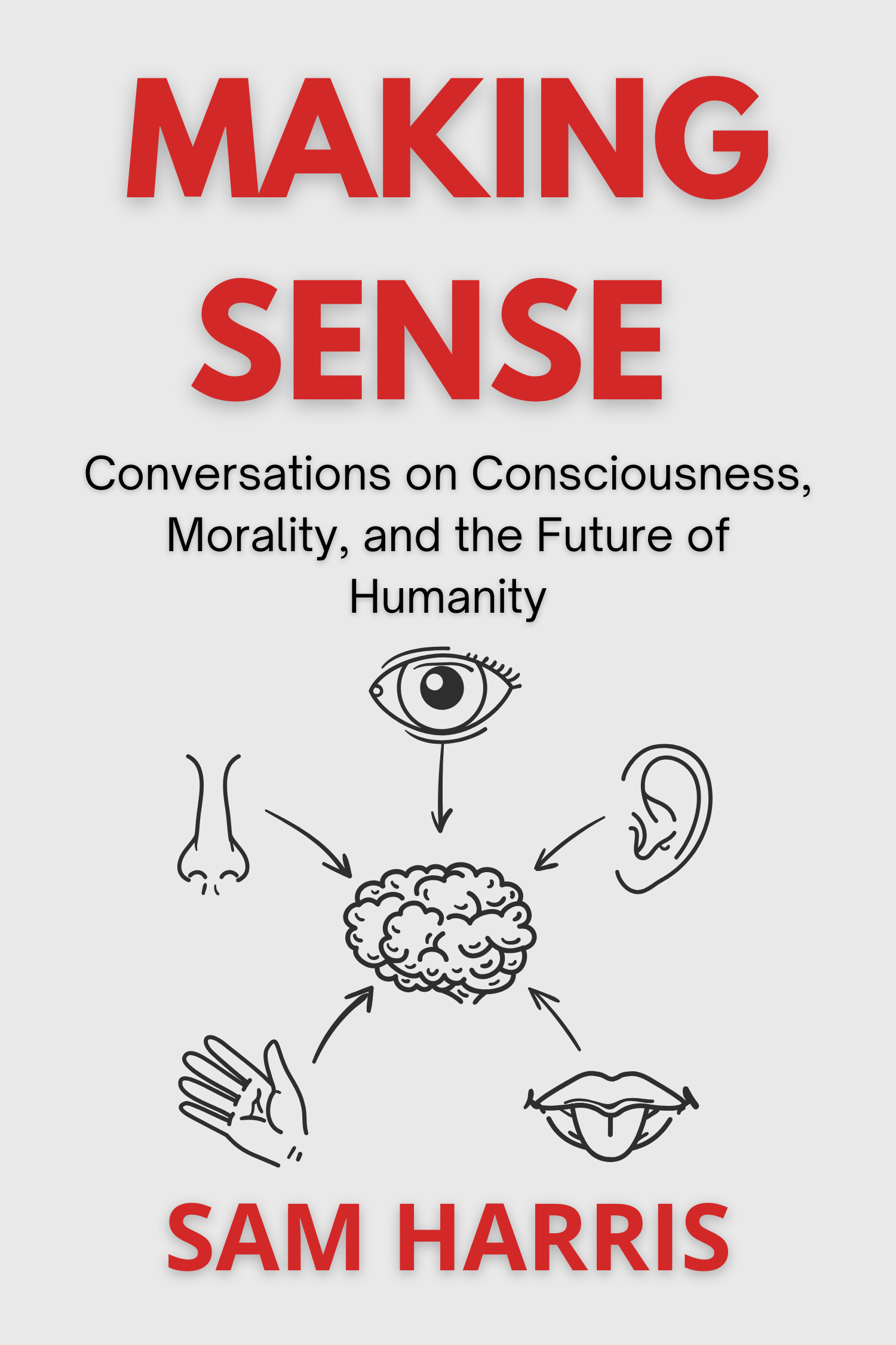 Making Sense · Sam Harris