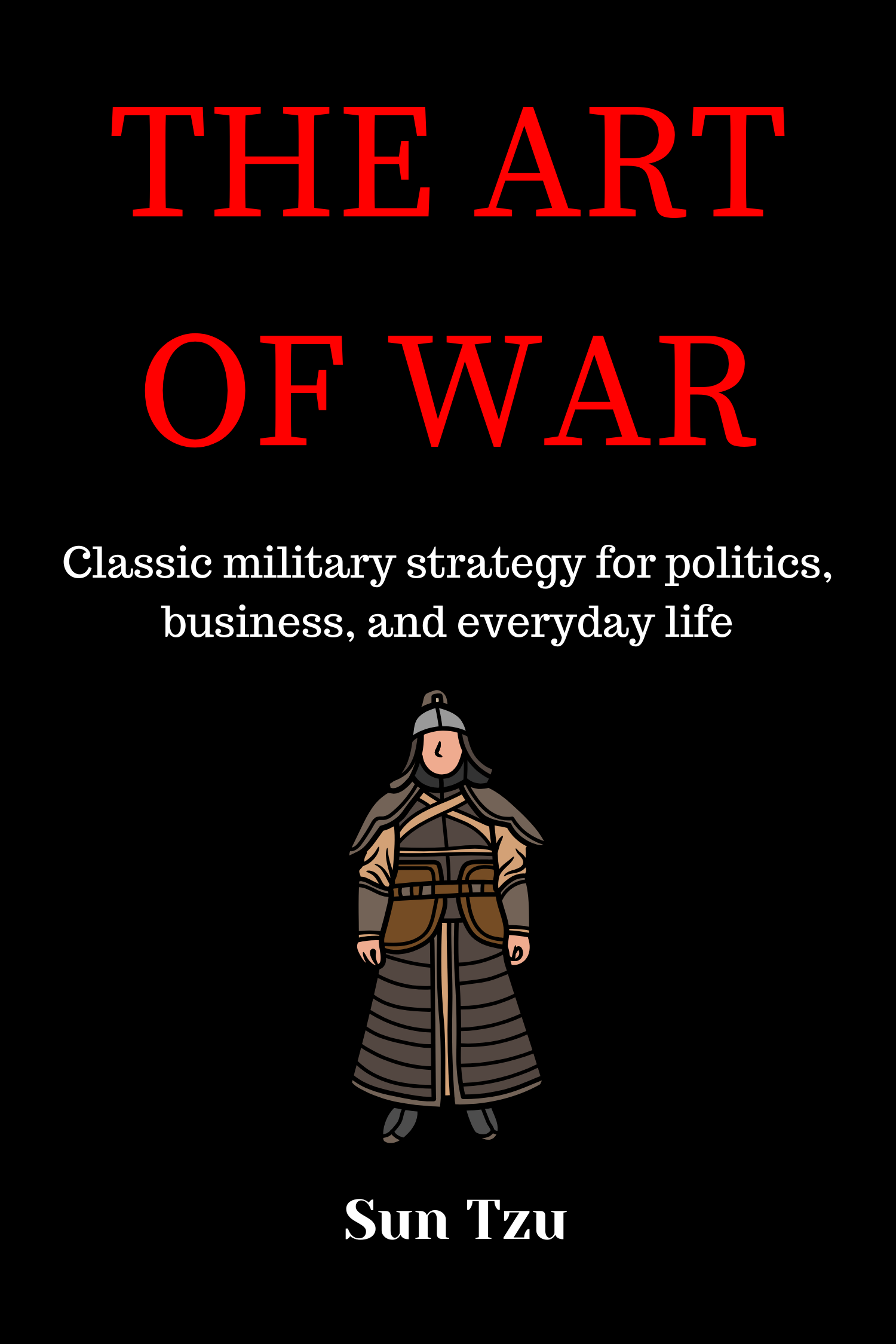 The Art of War · Sun Tzu