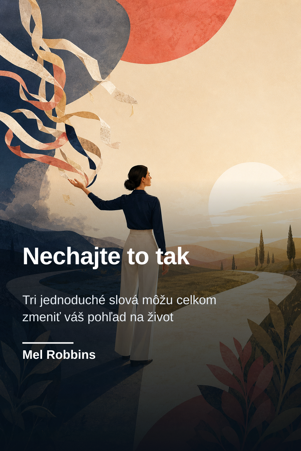 Nechajte to tak · Mel Robbins