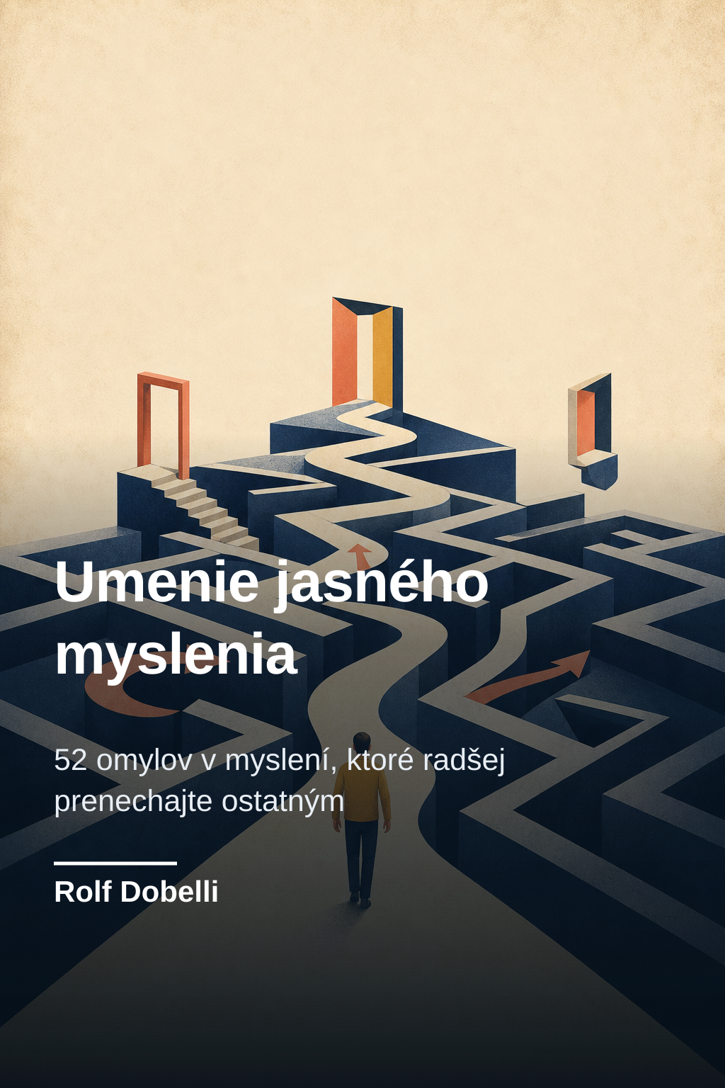 Umenie jasného myslenia · Rolf Dobelli