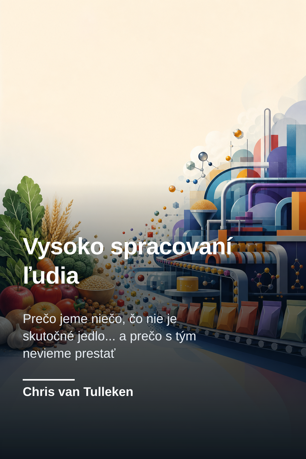 Vysoko spracovaní ľudia · Chris van Tulleken