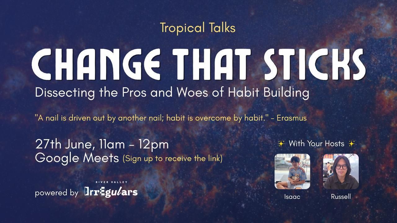 Tropical Talks: Change That Sticks!