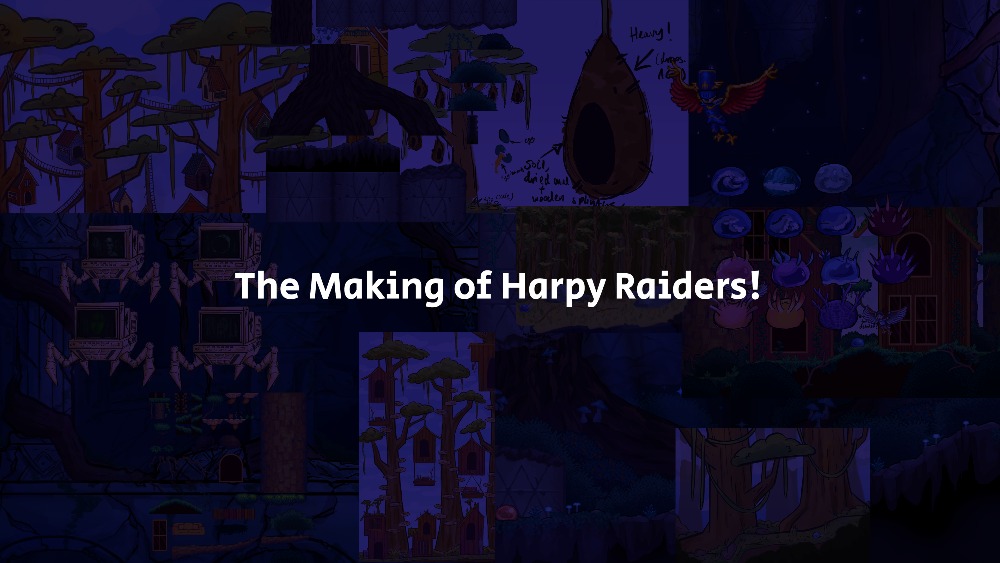 An Insight to Game Development as a Game Artist: The making of Harpy Raiders