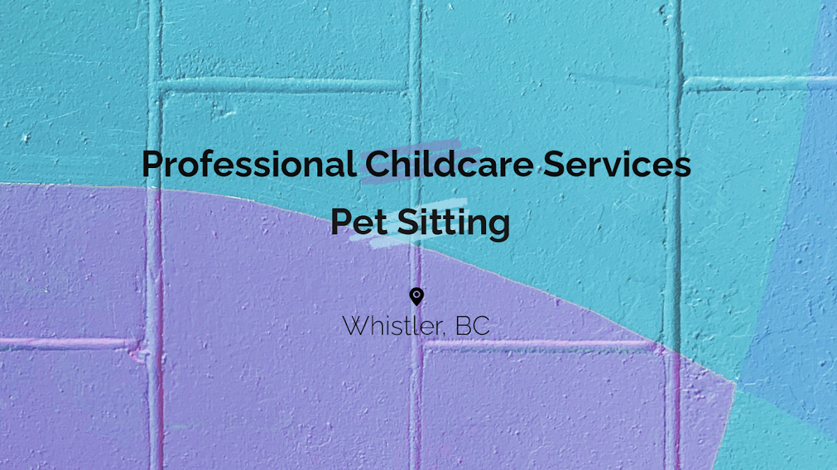 Babysitting Whistler