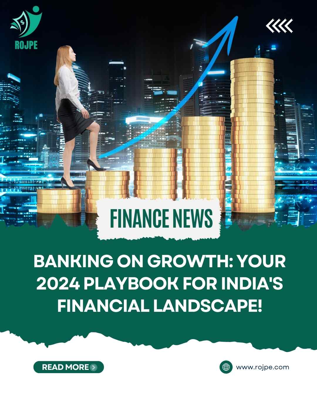 Banking on Growth: Your 2024 Playbook for India's Financial Landscape!