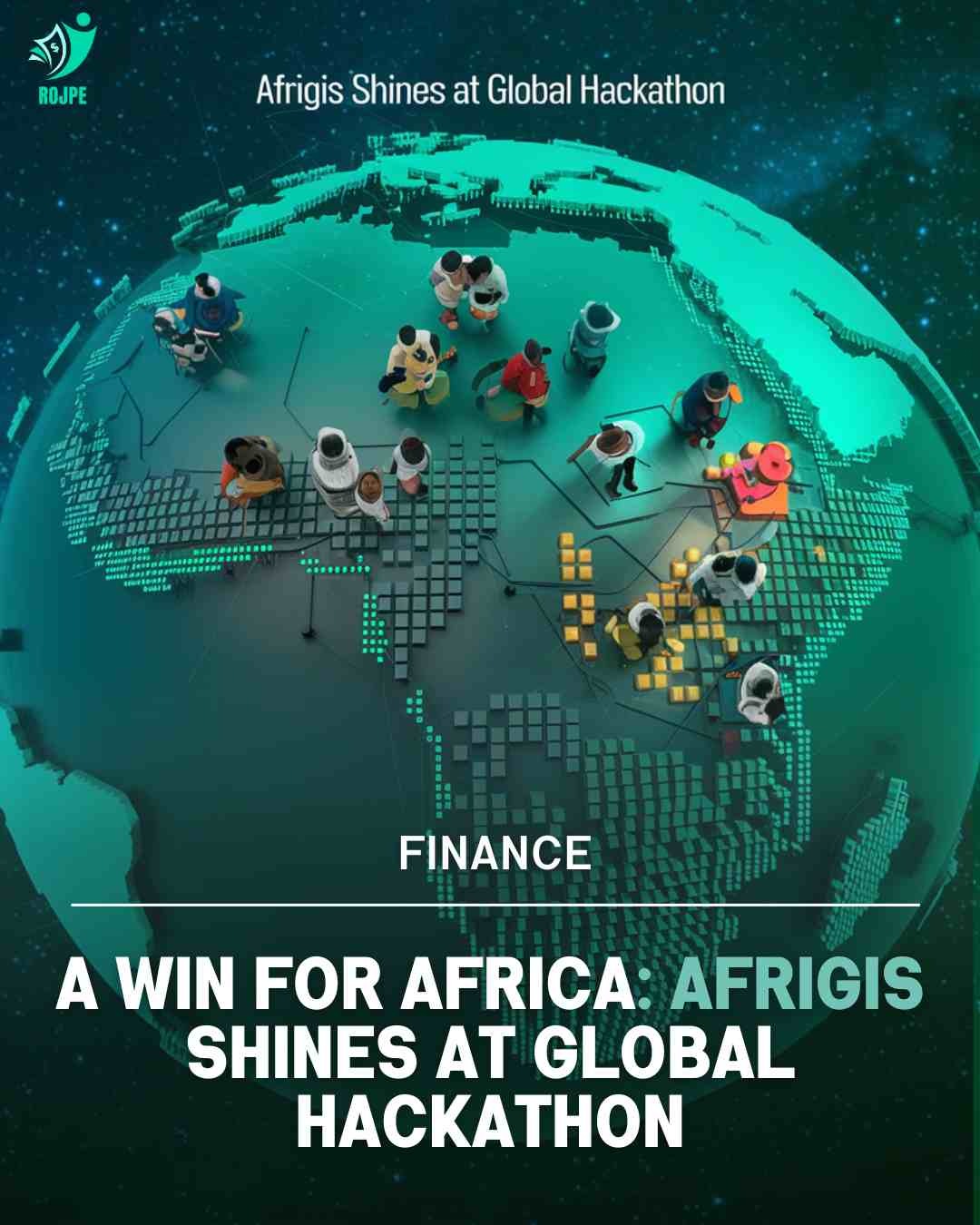 AfriGIS Wins Prestigious Global Hackathon On Sustainable Finance