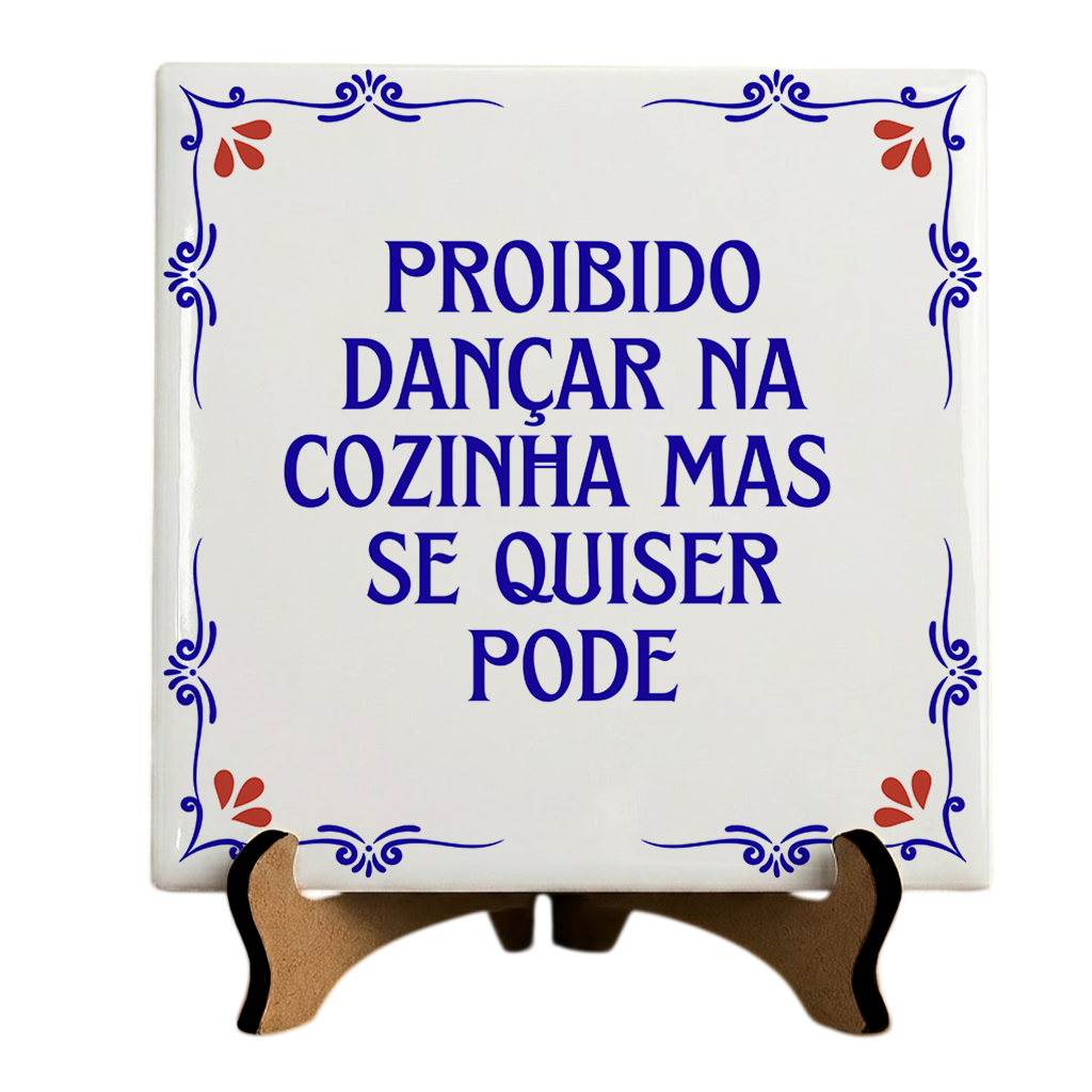 Azulejo Decorativo Com Frase - Proibido Dançar Na Cozinha - 10x10cm