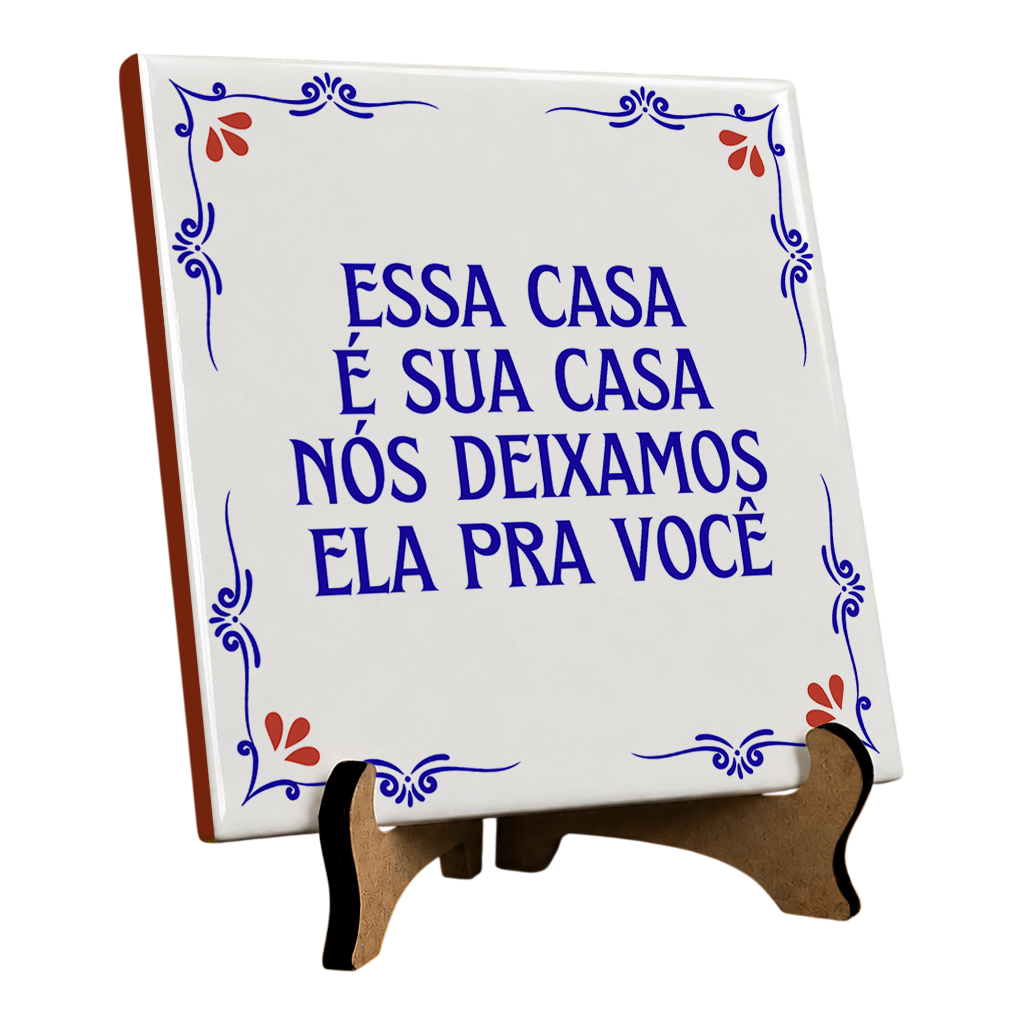 Azulejo Decorativo Com Frase - Essa Casa é Sua Casa - 10x10cm - Vista 2