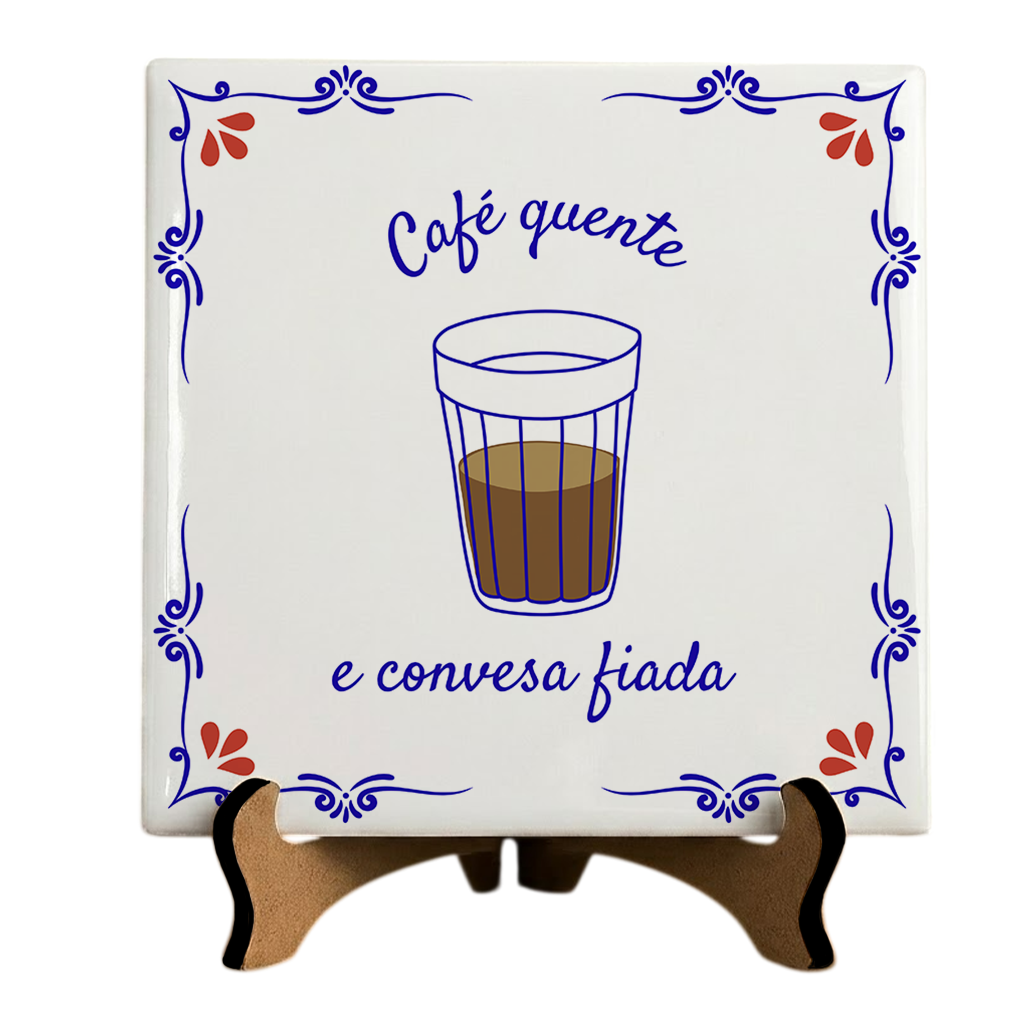 Azulejo Decorativo Com Frase e Desenho - Café Quente e Conversa Fiada - 10x10cm