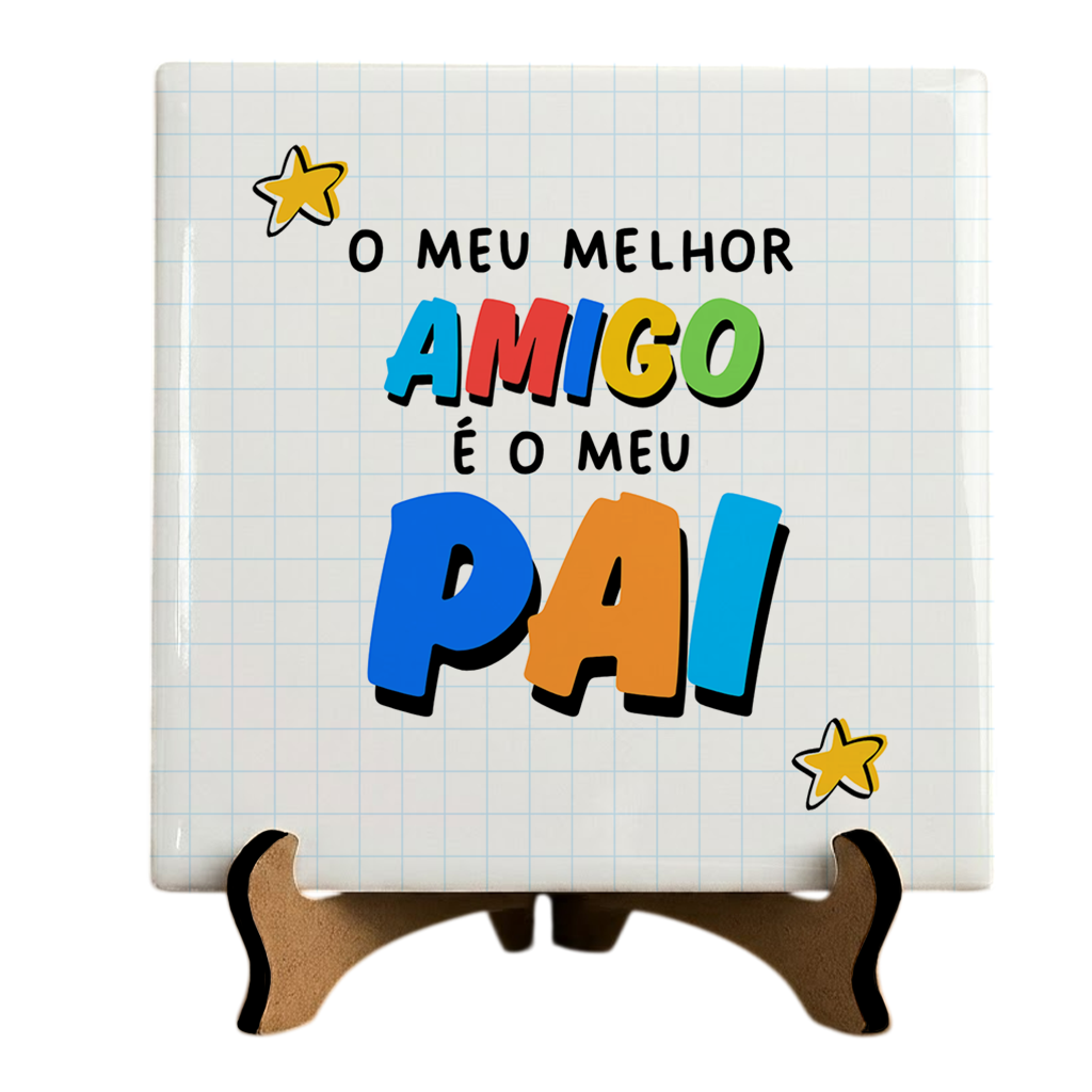 Azulejo Pai Meu Melhor Amigo - Frase