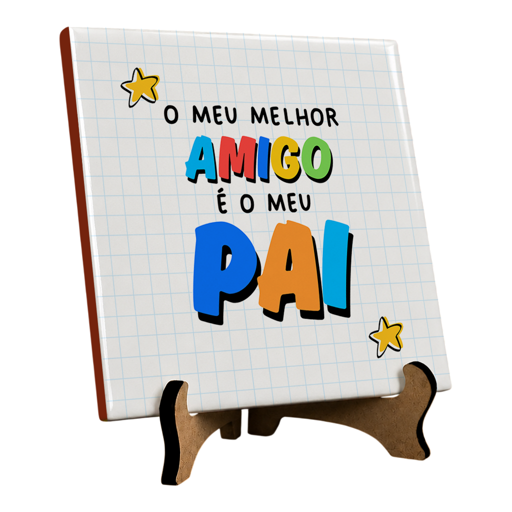 Azulejo Pai Meu Melhor Amigo - Frase - Vista 2