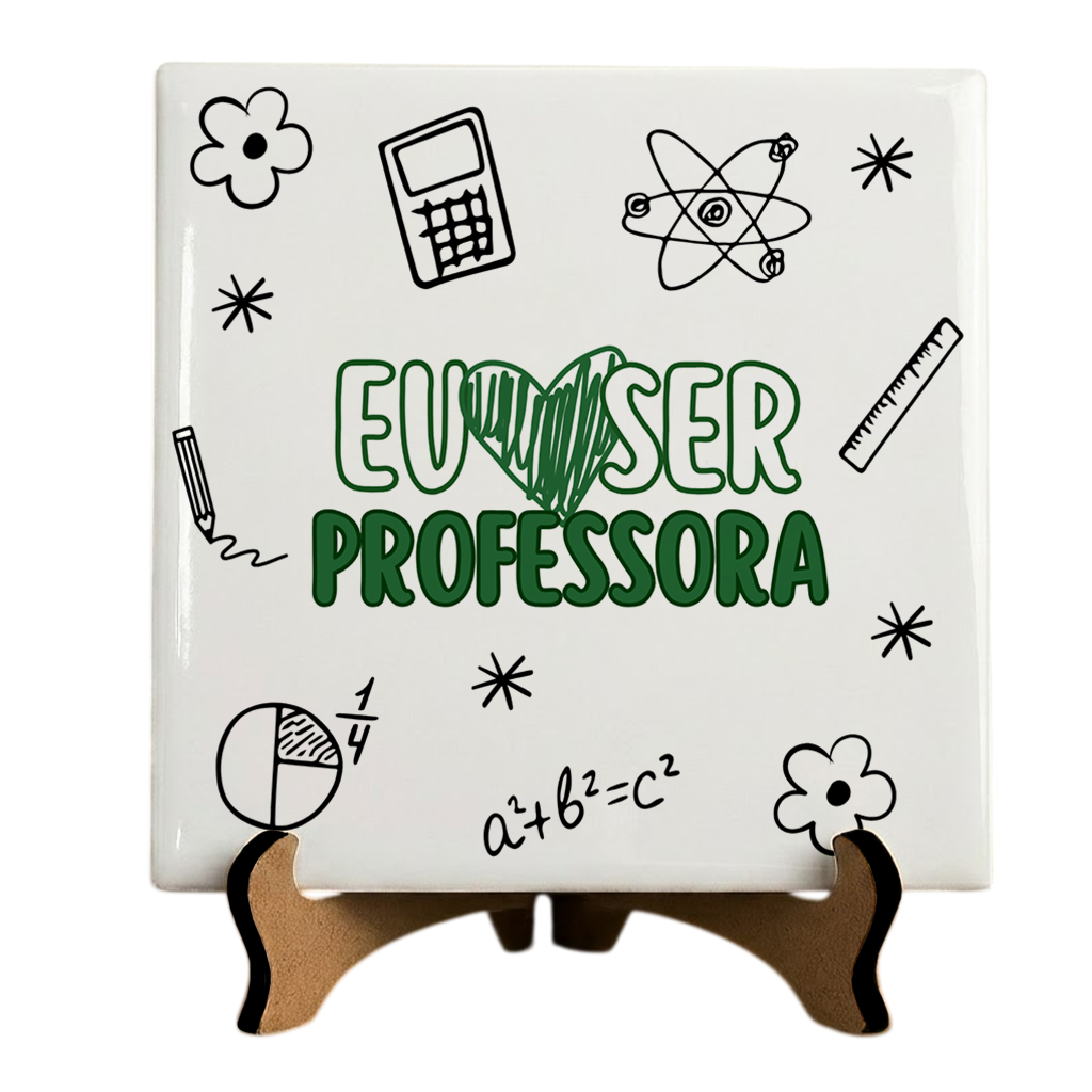 Azulejo Personalizado Professores - Eu Amo Ser Professora