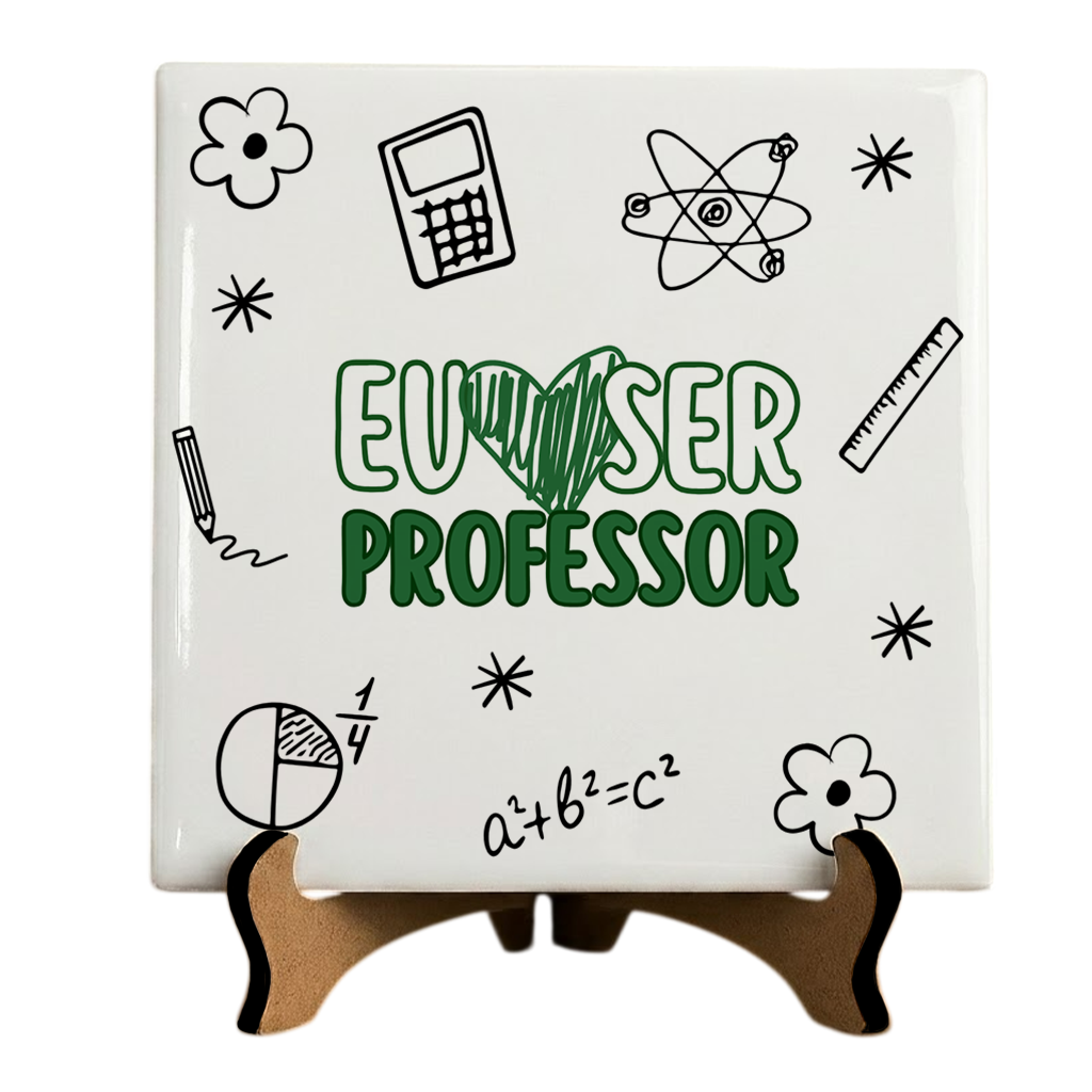 Azulejo Personalizado Professores - Eu Amo Ser Professor