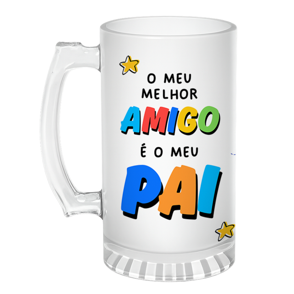 Caneca de Chopp Pai Meu Melhor Amigo - Frase