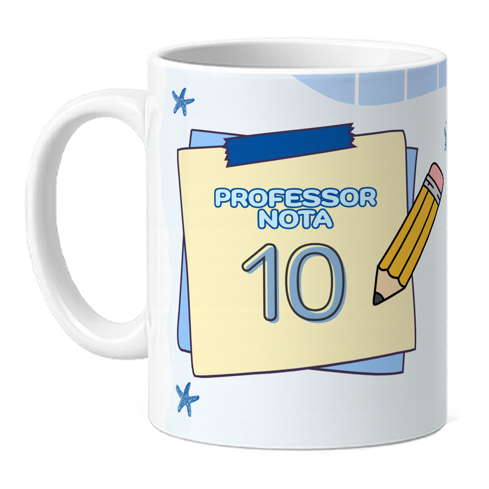 Caneca Personalizada - Professor Nota 10
