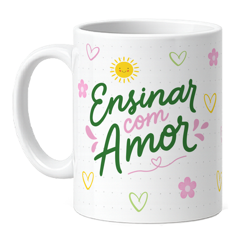 Caneca Personalizada Professora - Ensinar Com Amor