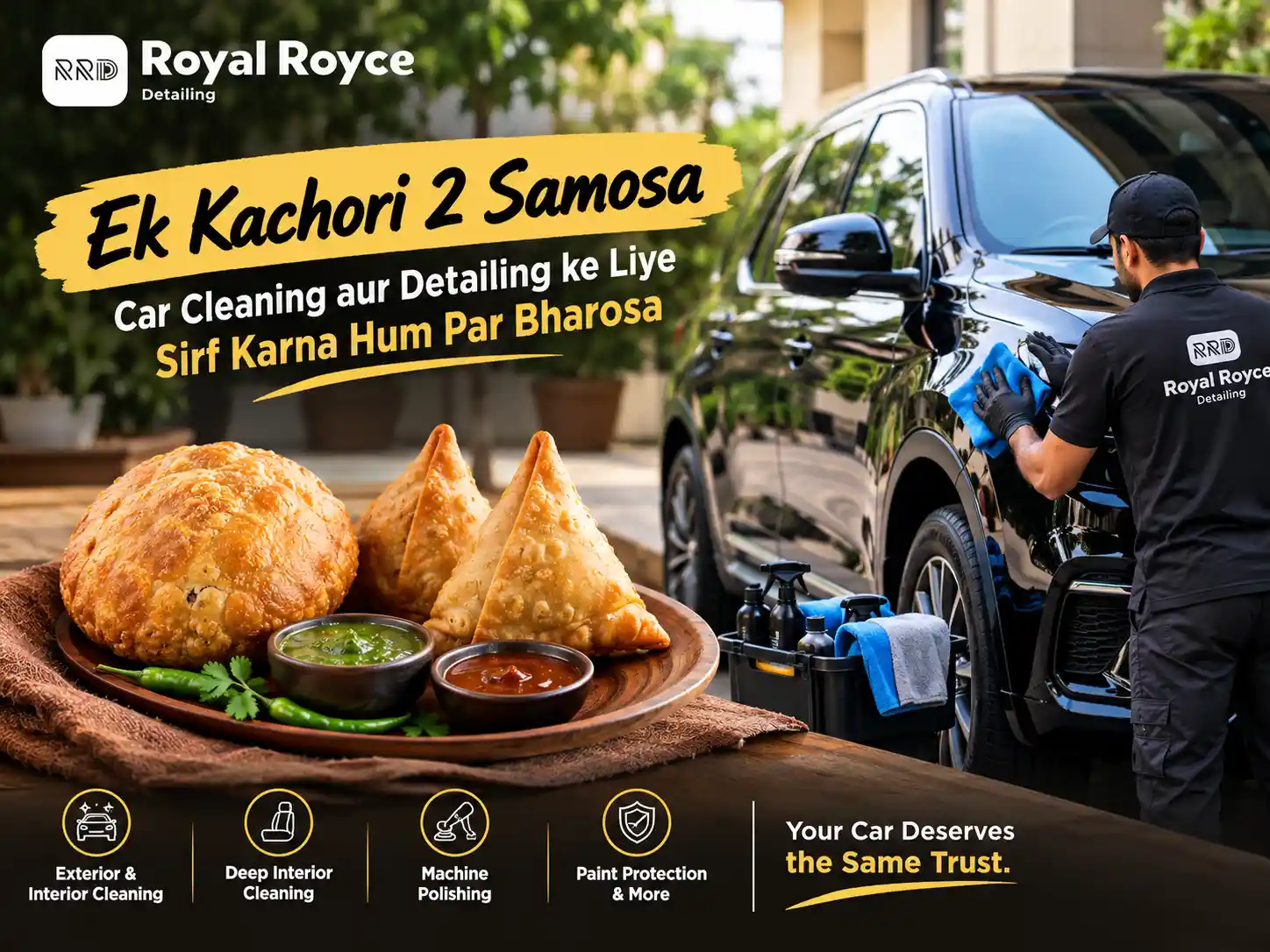 Ek Kachori 2 Samosa – Car Cleaning aur Detailing ke Liye Sirf Karna Hum Par Bharosa
