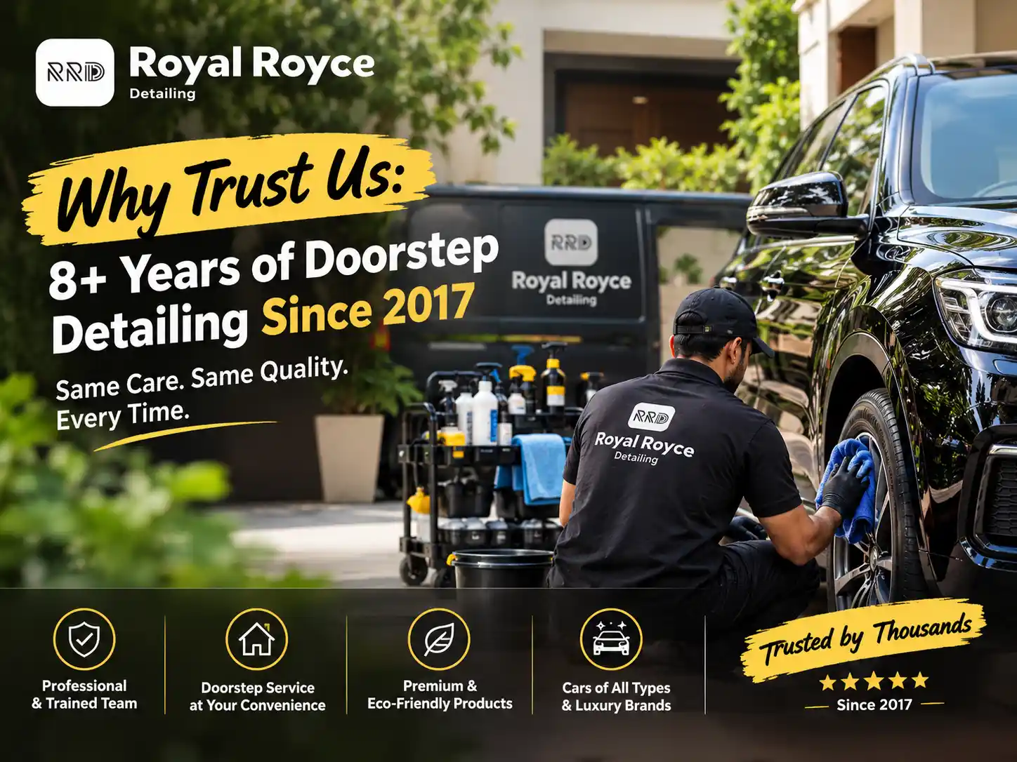 Why trust us: 8+ years of doorstep detailing since 2017
