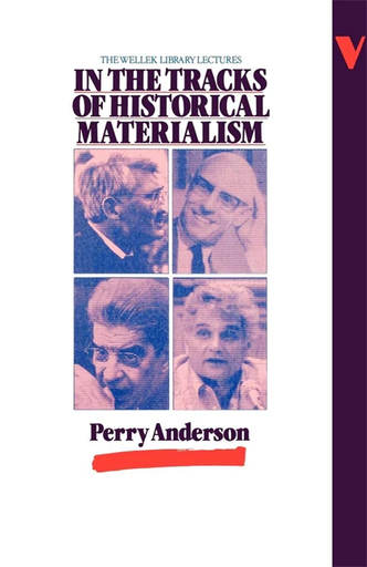 Tras las Huellas del Materialismo Historico / In the Tracks of Historical Materialism