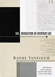 The revolution of everyday life