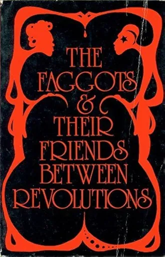 The faggots & their friends between revolutions