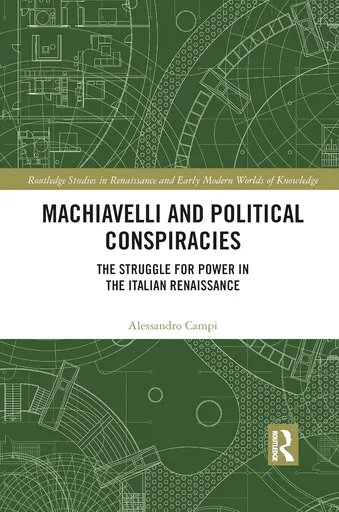 Machiavelli and Political Conspiracies